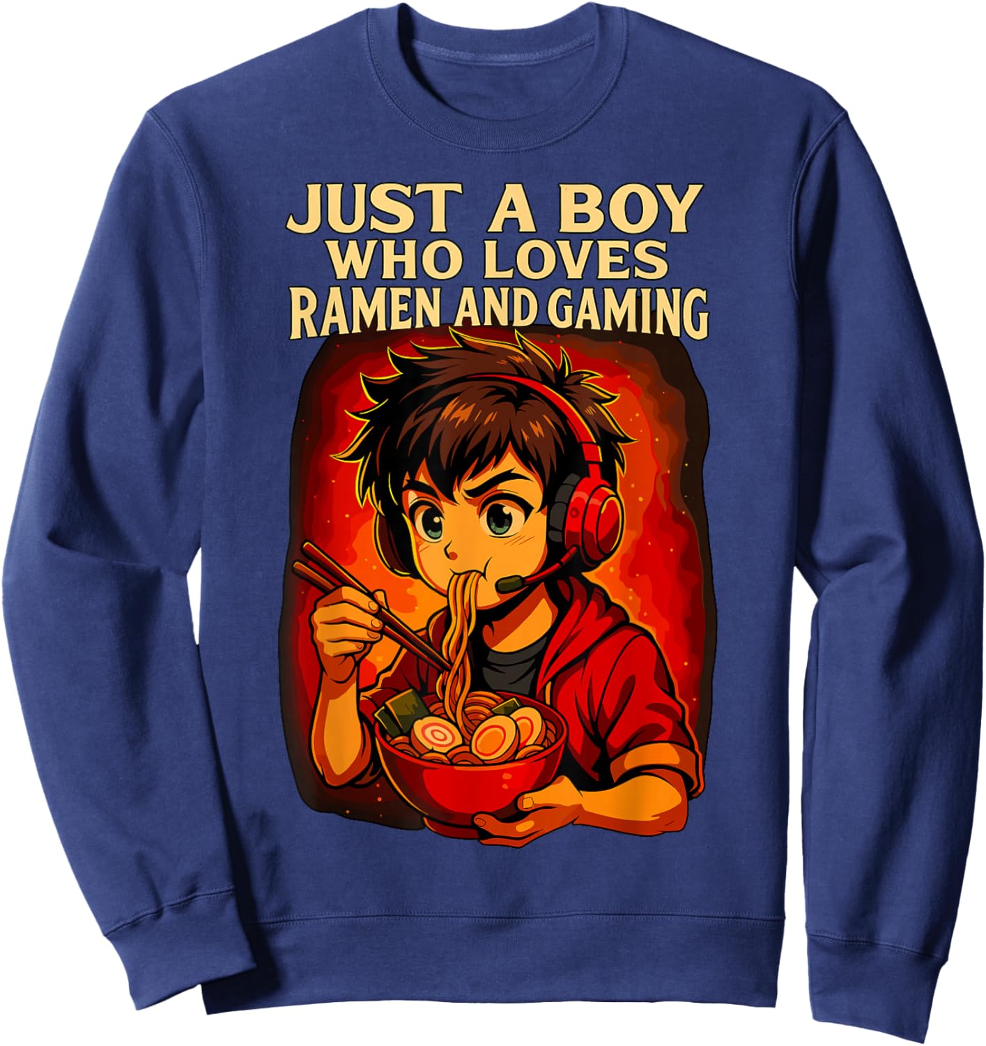 Just a Boy Who Loves Ramen and Gaming Sweatshirt - Sweatshirt | Navy