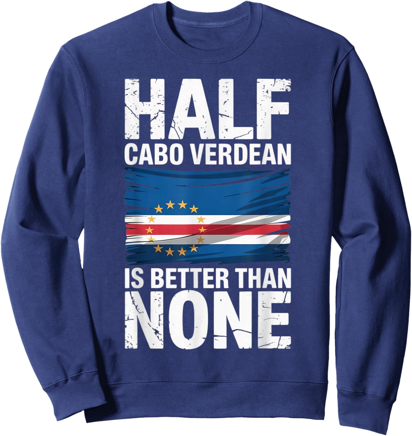Cabo Verde Flag Pride Verdian Half Cape Verde Sweatshirt - Sweatshirt | Navy