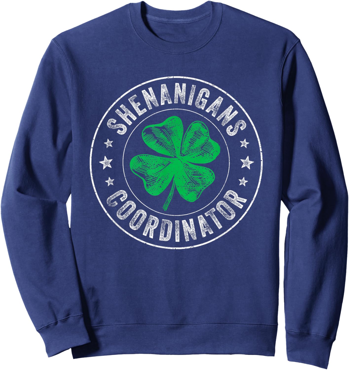 Shenanigans Coordinator Pattys Women Men St Patricks Day Sweatshirt - Sweatshirt | Navy
