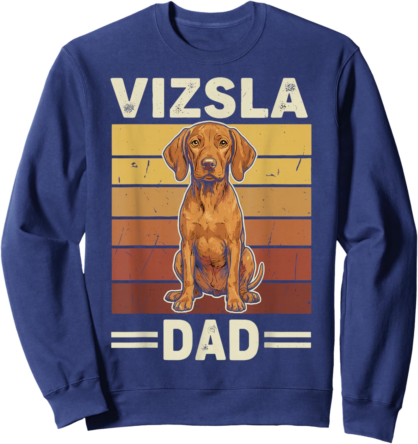 Vizsla Dad Sweatshirt - Sweatshirt | Navy