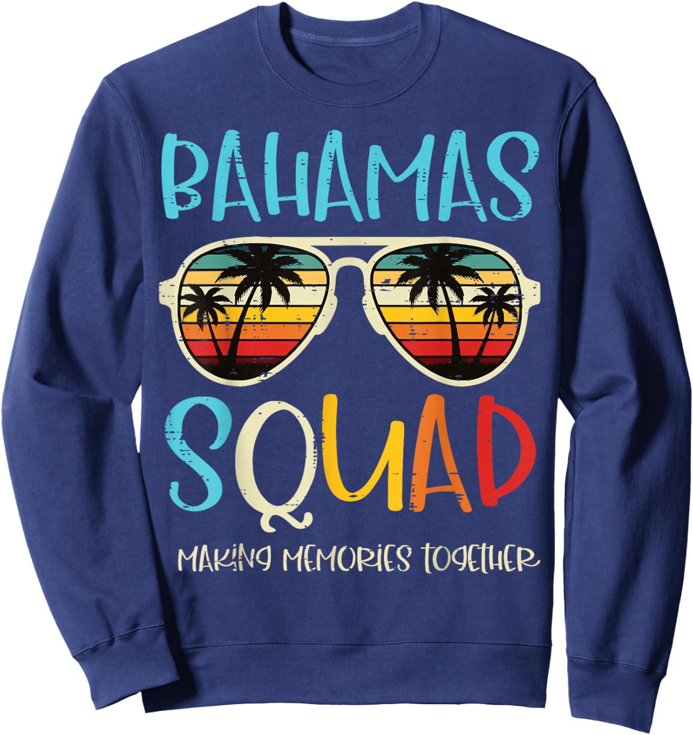Vacation Bahamas Squad Sunglasses Retro Summer Women Men Kid Sweatshirt - Sweatshirt | Navy