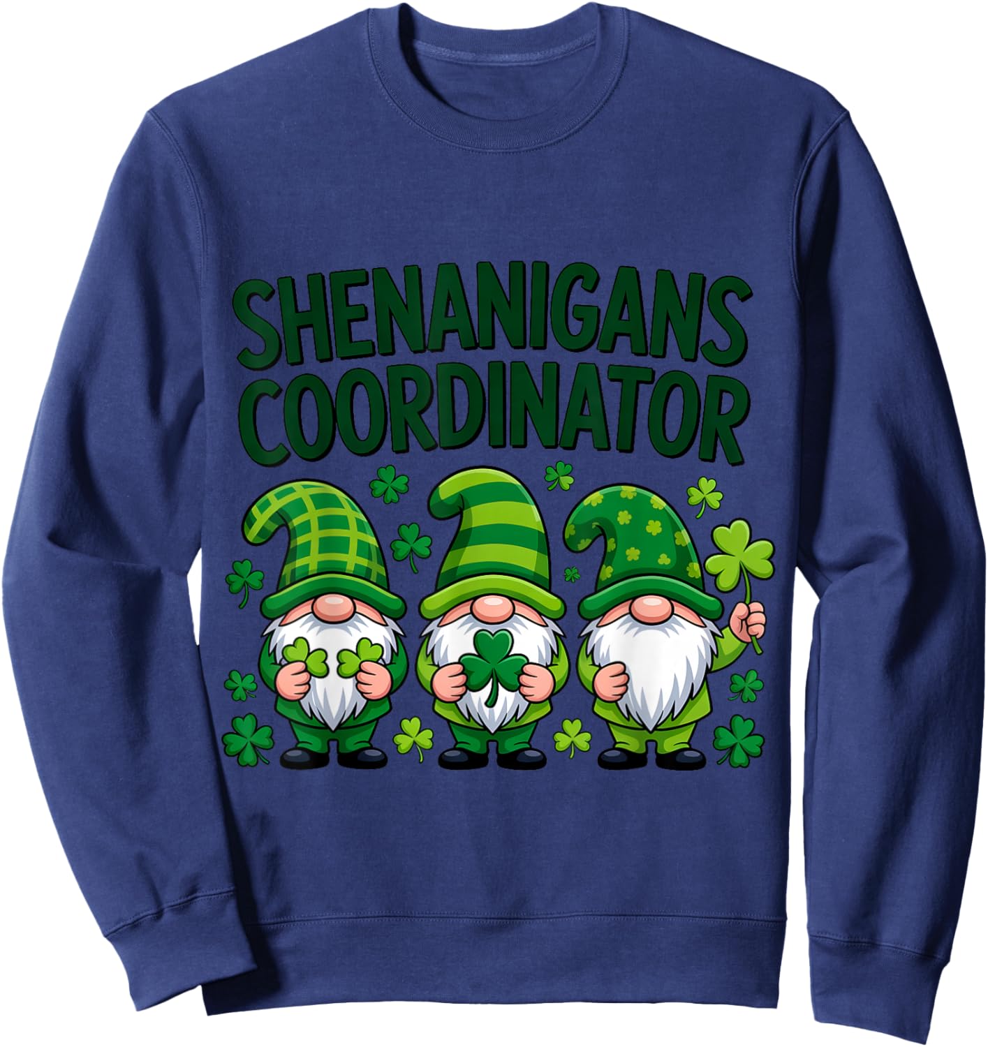 Shenanigans Coordinator Gnome St Patricks Day Lucky Shamrock Sweatshirt - Sweatshirt | Navy