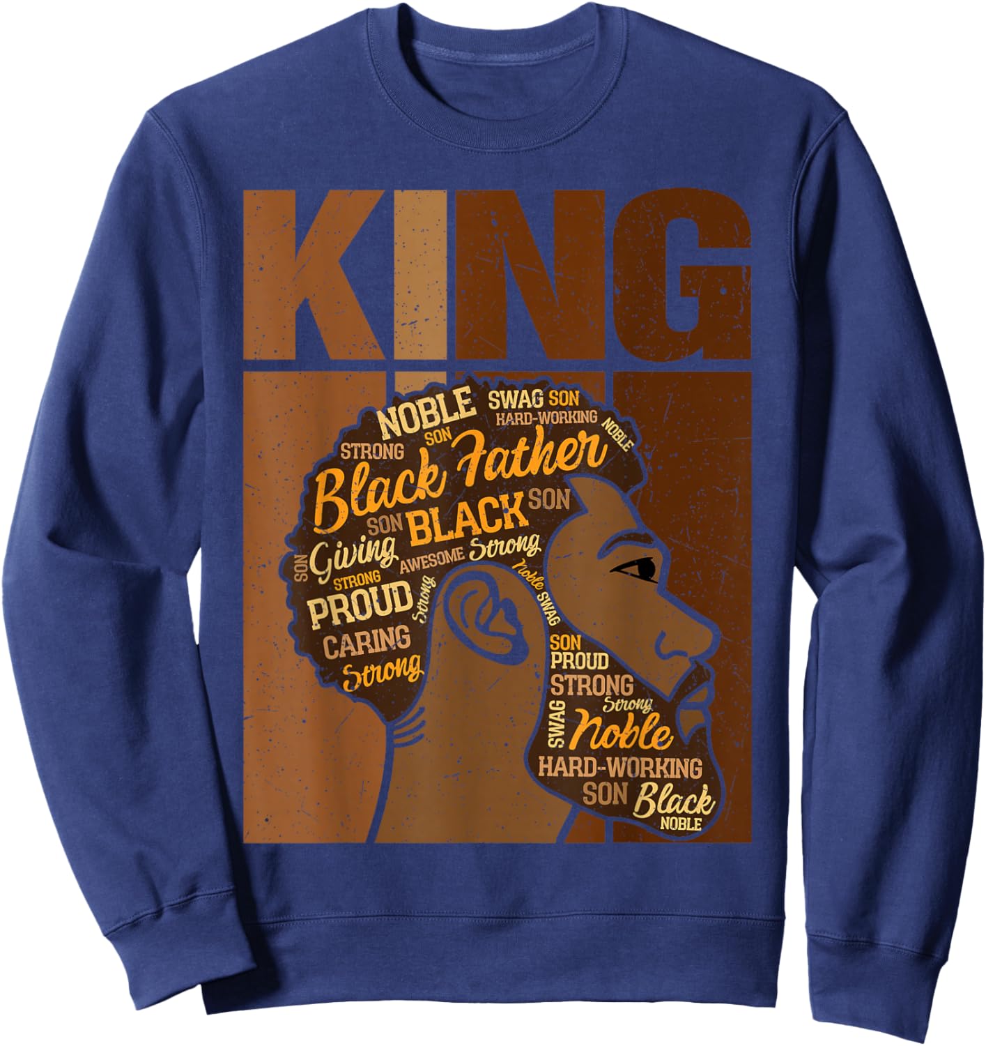 Black History Month King African Melanin Father Men Boy Sweatshirt - Sweatshirt | Navy