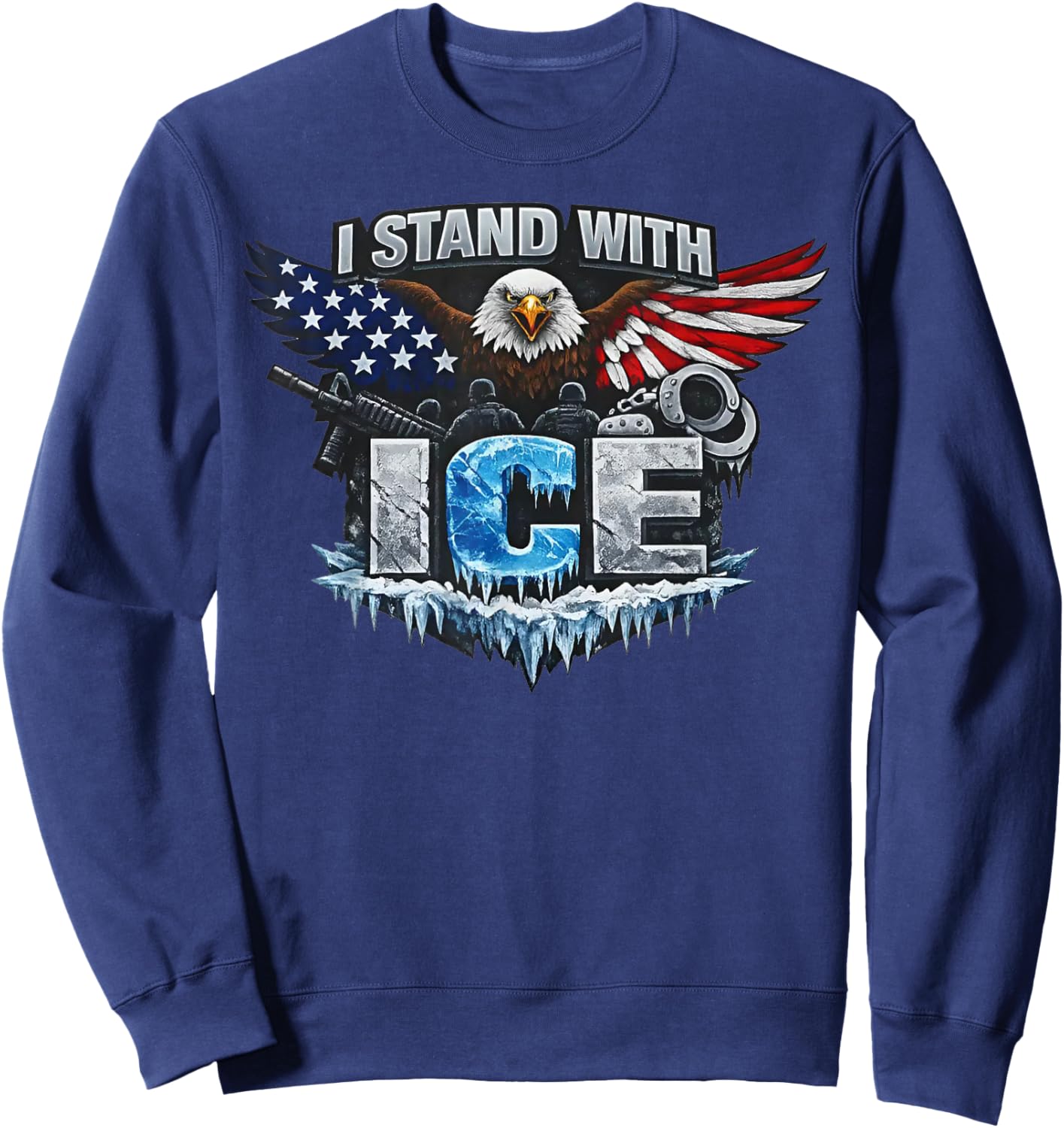 I Stand with ICE Support ICE Sweatshirt - Sweatshirt | Navy