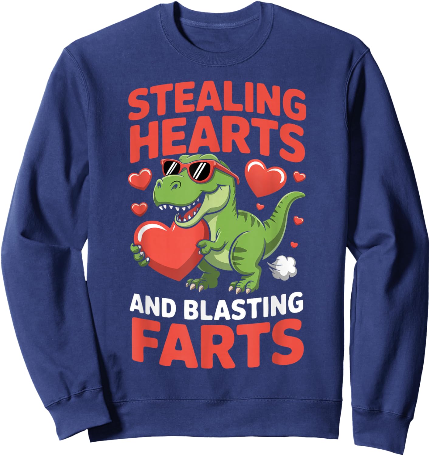 Stealing Hearts and Blasting Farts Sweatshirt - Sweatshirt | Navy
