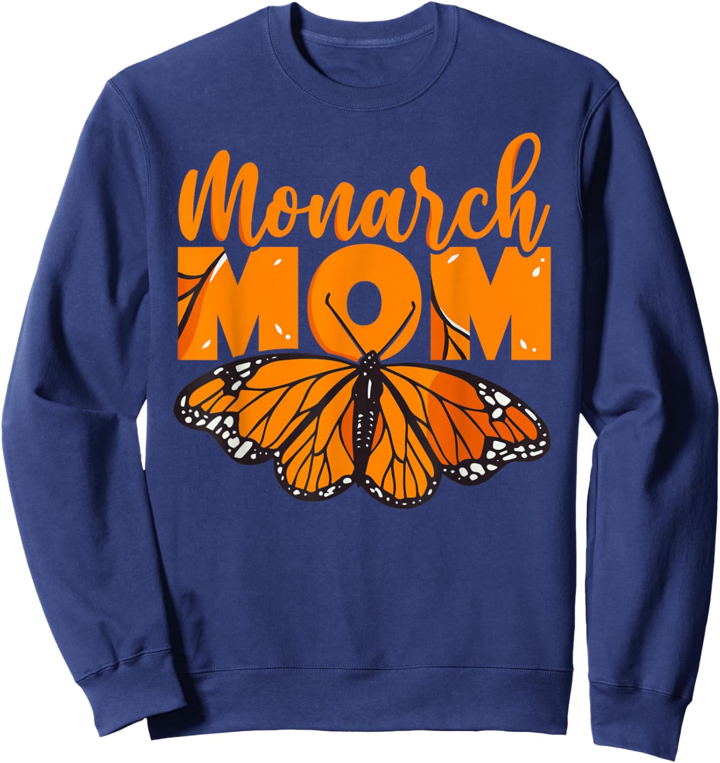 Butterfly Milkweed Monarch mom Butterfly Design Sweatshirt - Sweatshirt | Navy