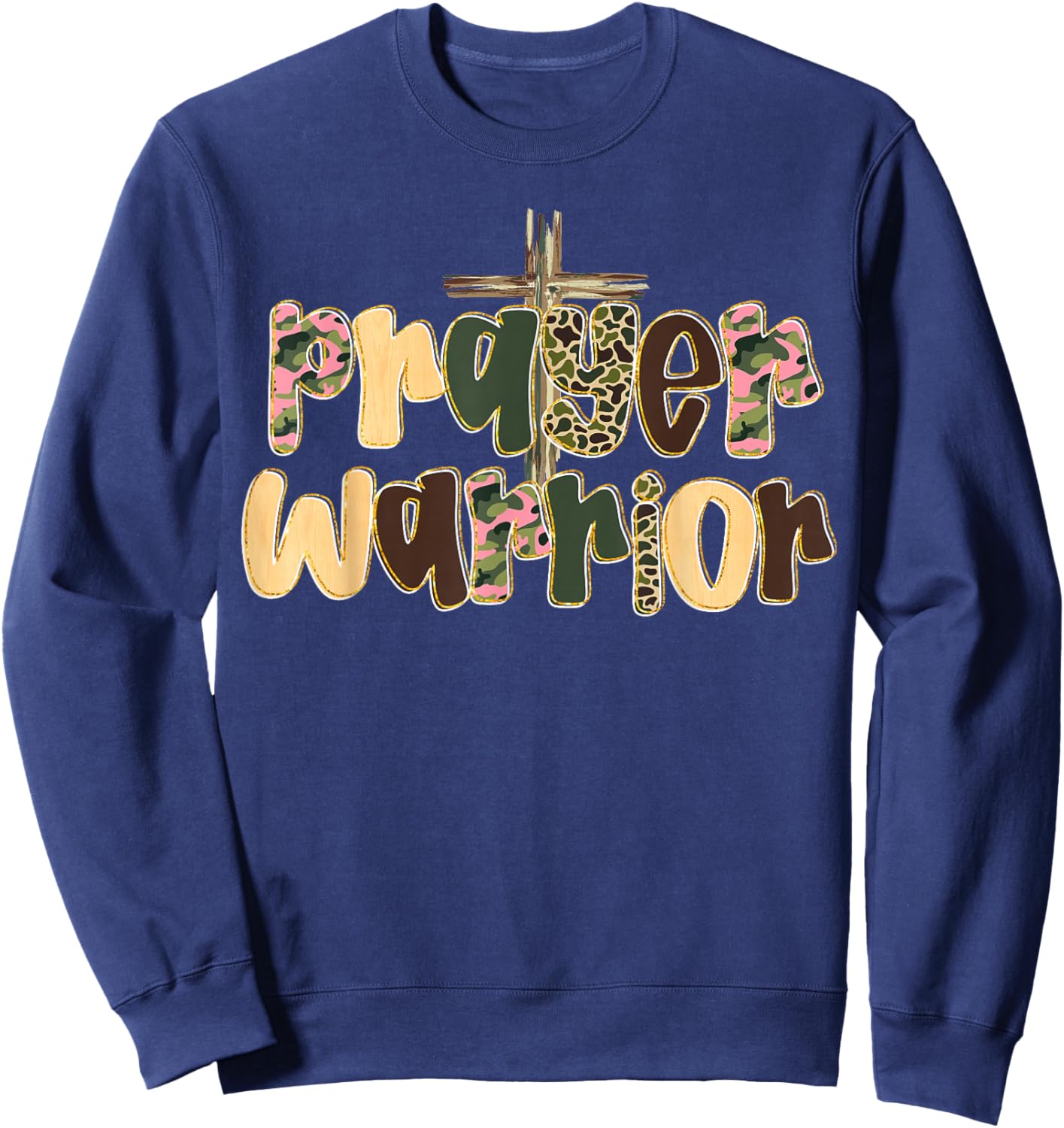 Prayer Warrior Faith God Cross Camo Jesus Christian Women Sweatshirt - Sweatshirt | Navy