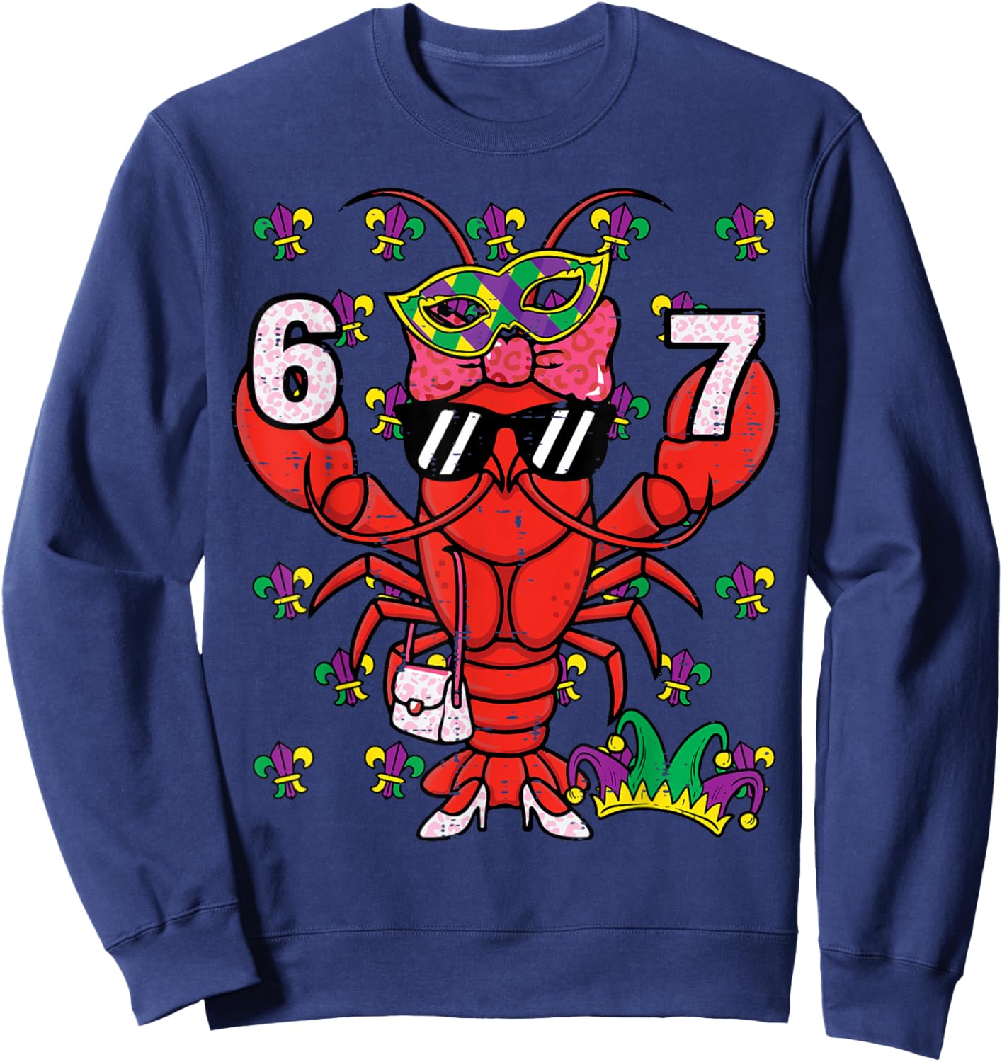 67 Crawfish 6 7 Mardi Gras Meme Kids Girls Women Teacher Sweatshirt - Sweatshirt | Navy