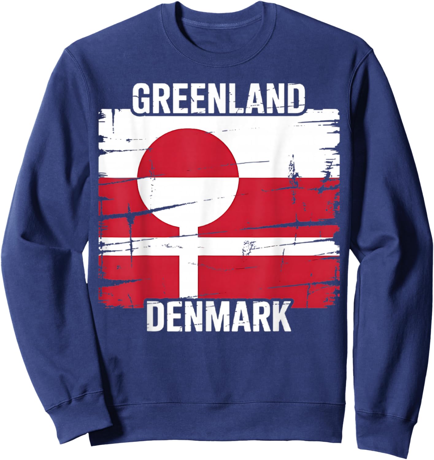 Greenland Denmark Flag United Stand Together Support Freedom Sweatshirt - Sweatshirt | Navy