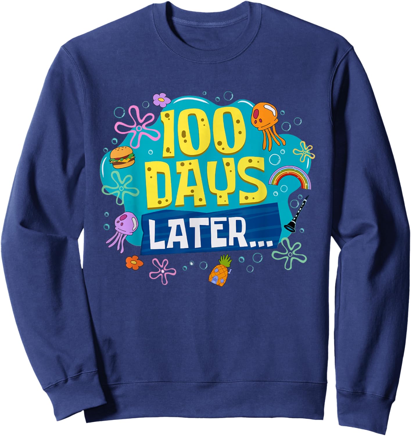 Funny 100 Days Later Teacher Kids Happy 100th Day of School Sweatshirt - Sweatshirt | Navy