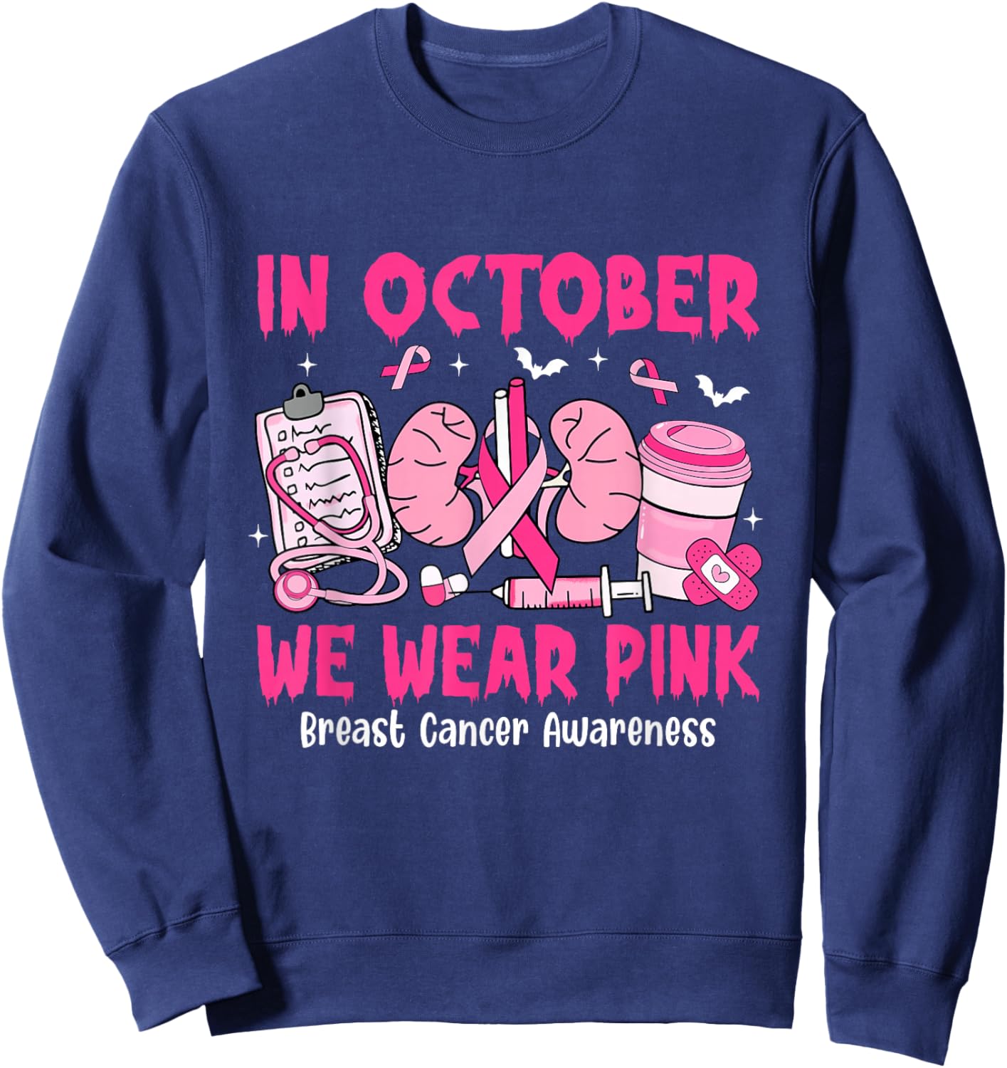 in October We Wear Pink Breast Cancer Urology Nurse Sweatshirt - Sweatshirt | Navy