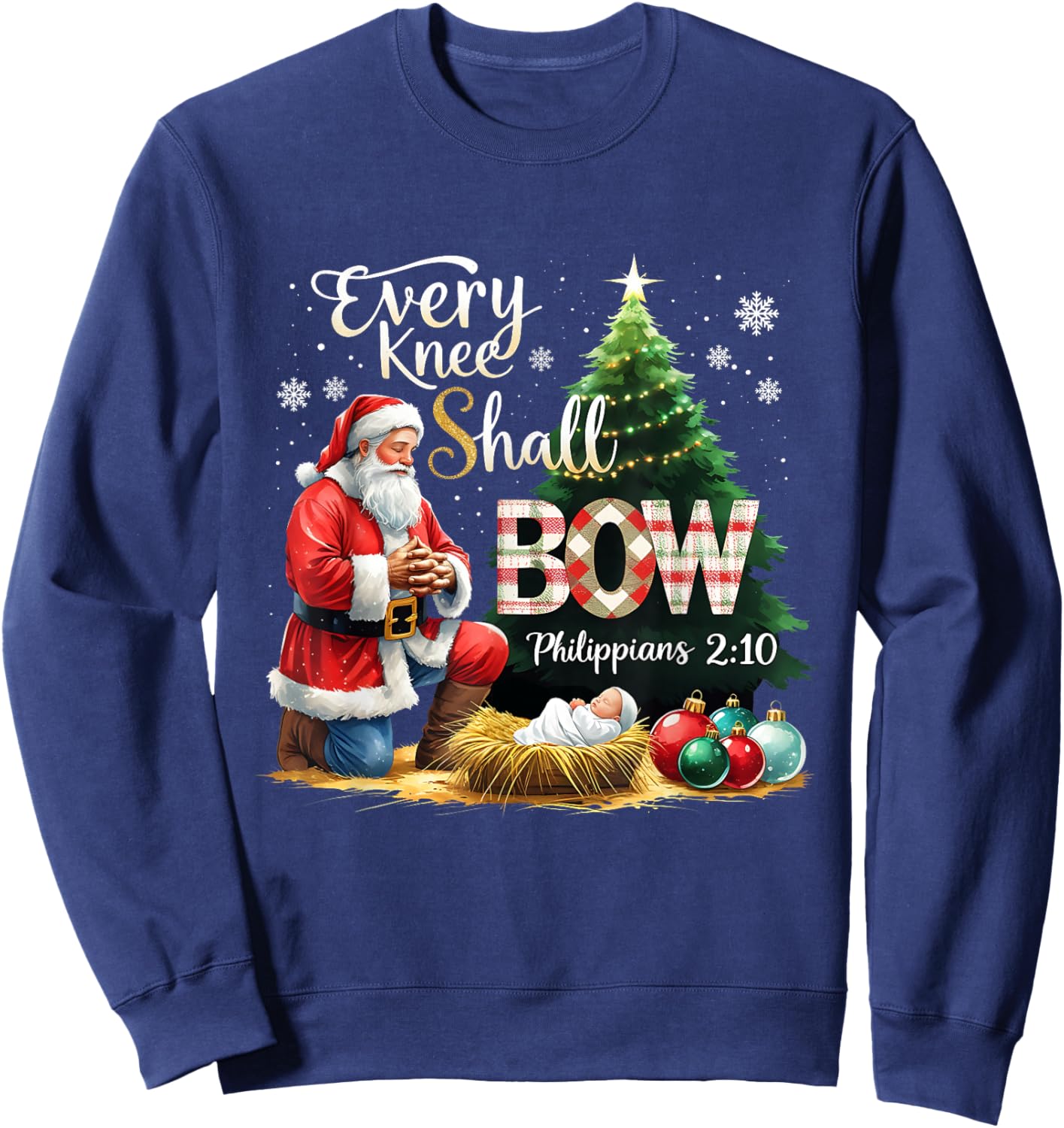 Every Knee Shall Bow Philippians 2:10 Christmas Design Sweatshirt - Sweatshirt | Navy