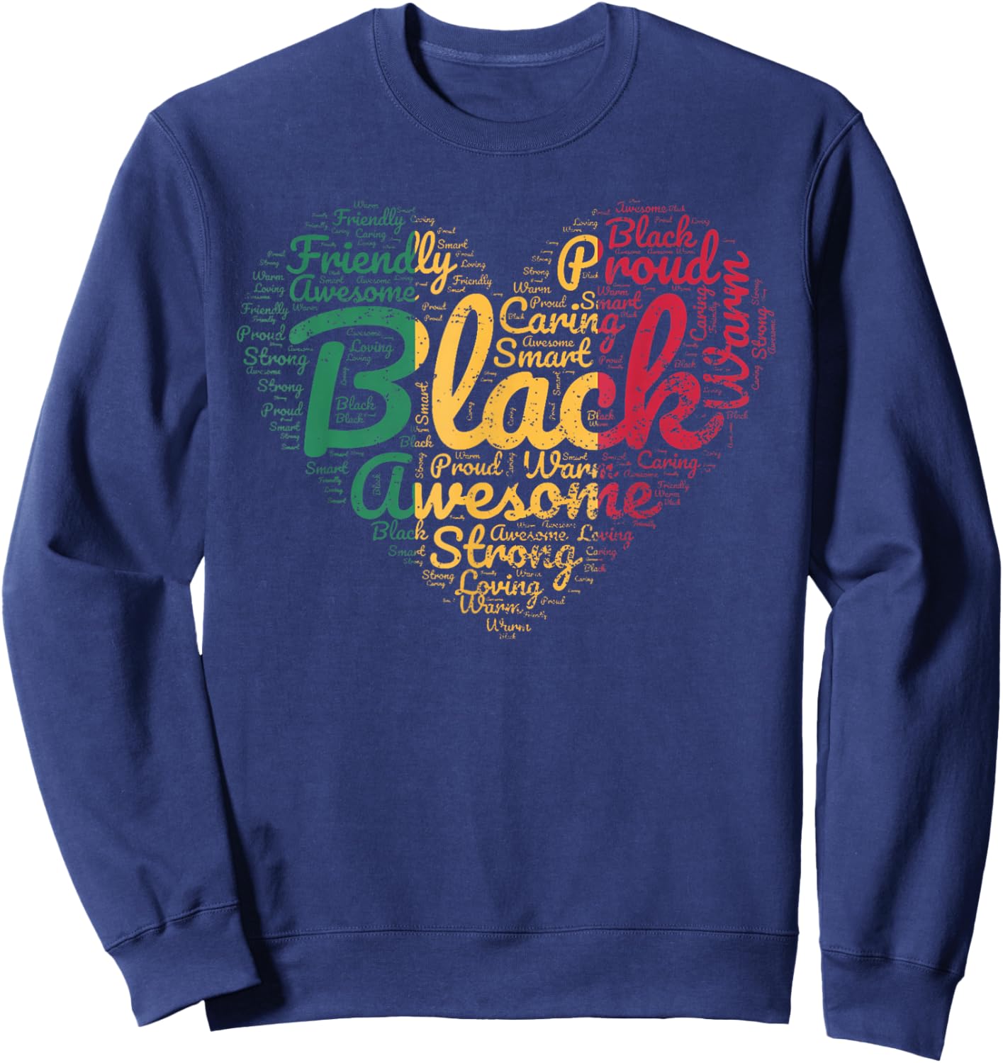 Valentines Day Juneteenth Black History Month Proud Heart Sweatshirt - Sweatshirt | Navy