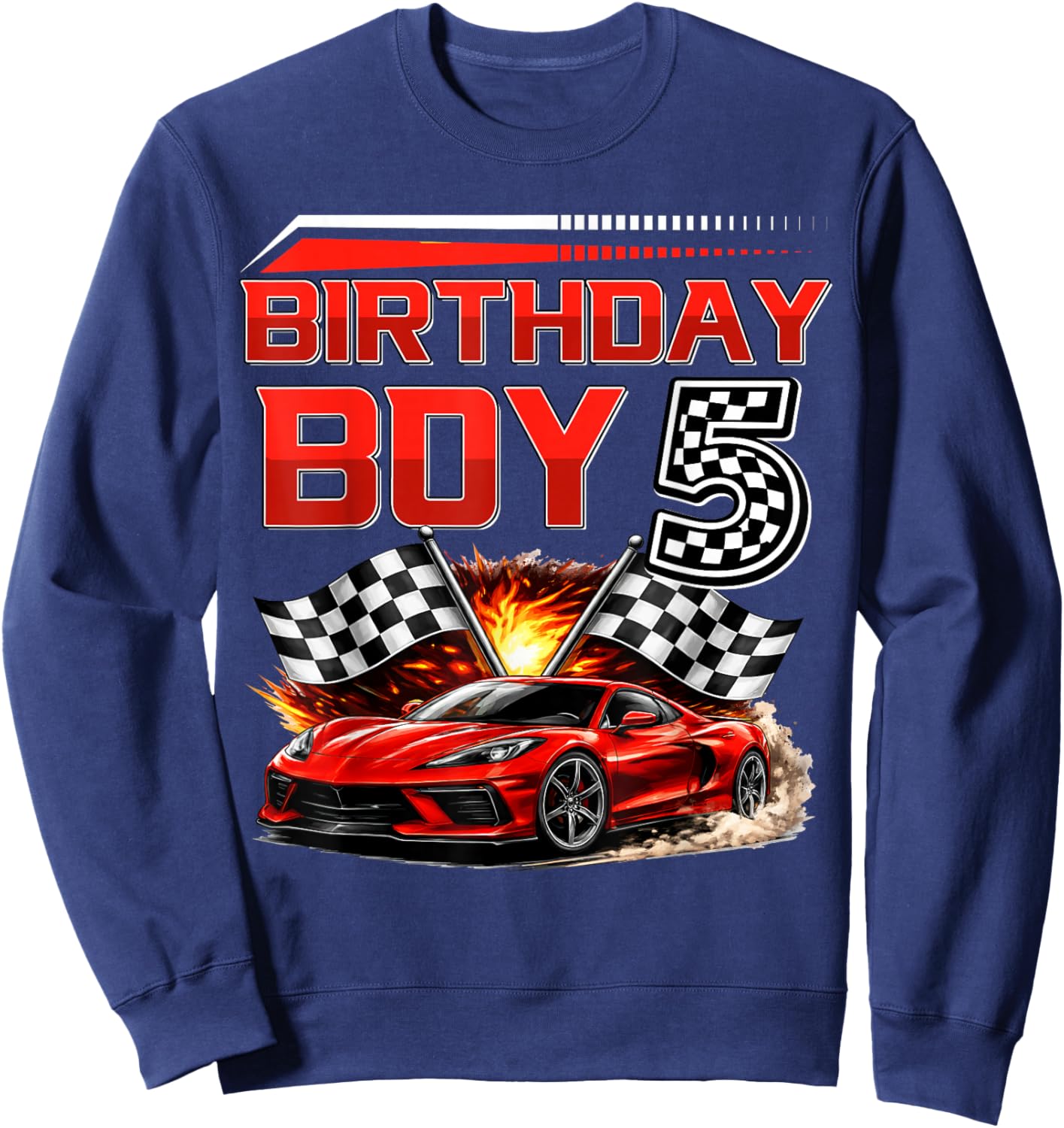 Birthday Boy 5 Years Race Car 5th Birthday Racing Car Kids Sweatshirt - Sweatshirt | Navy
