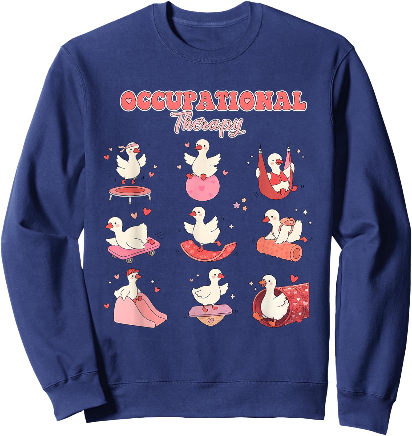 Occupational Therapy Valentine's Day Silly Goose OT OTA Sweatshirt - Sweatshirt | Navy