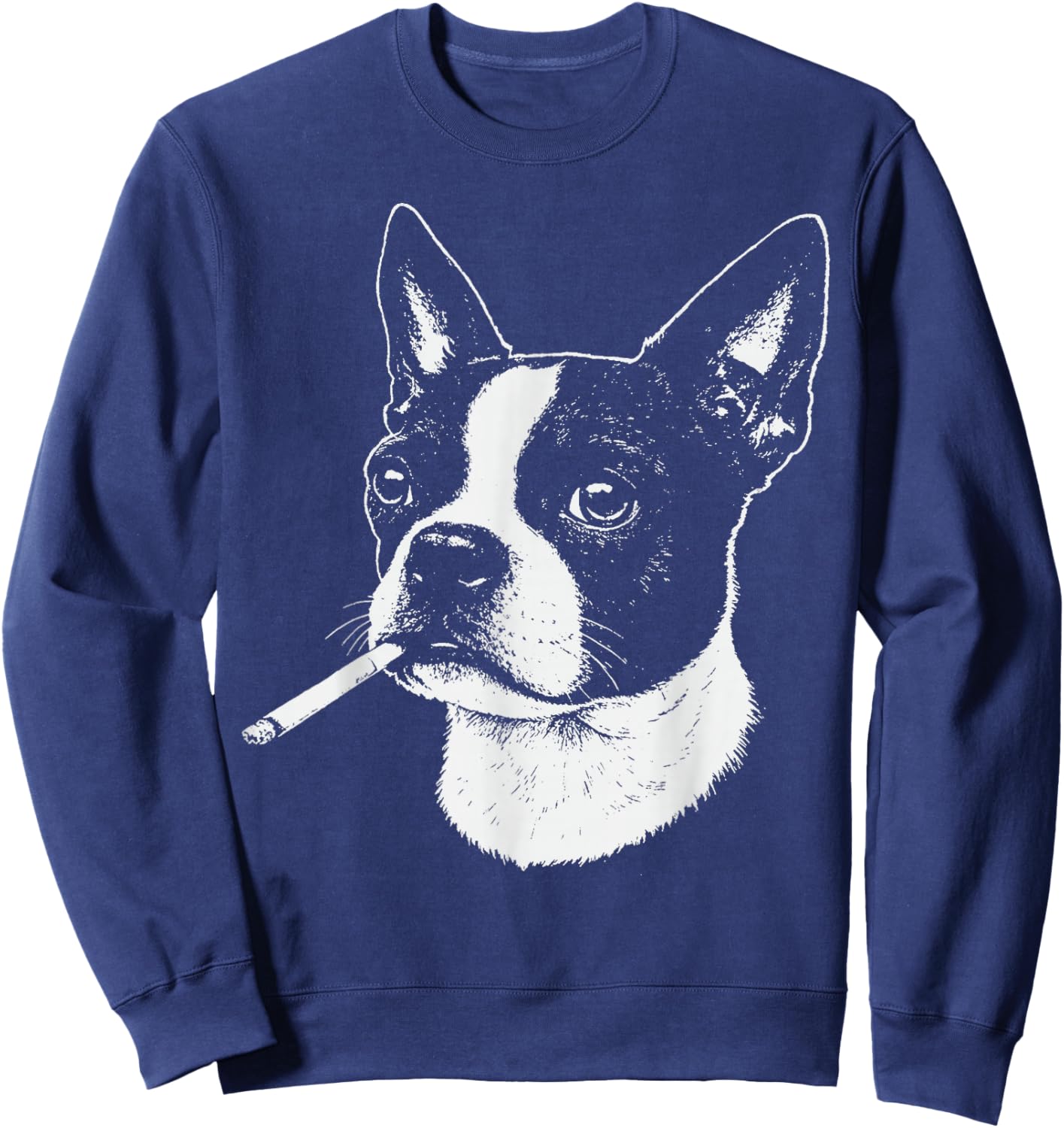 Boston Terrier Meme Funny Dog Smoking Cigarette Sweatshirt - Sweatshirt | Navy