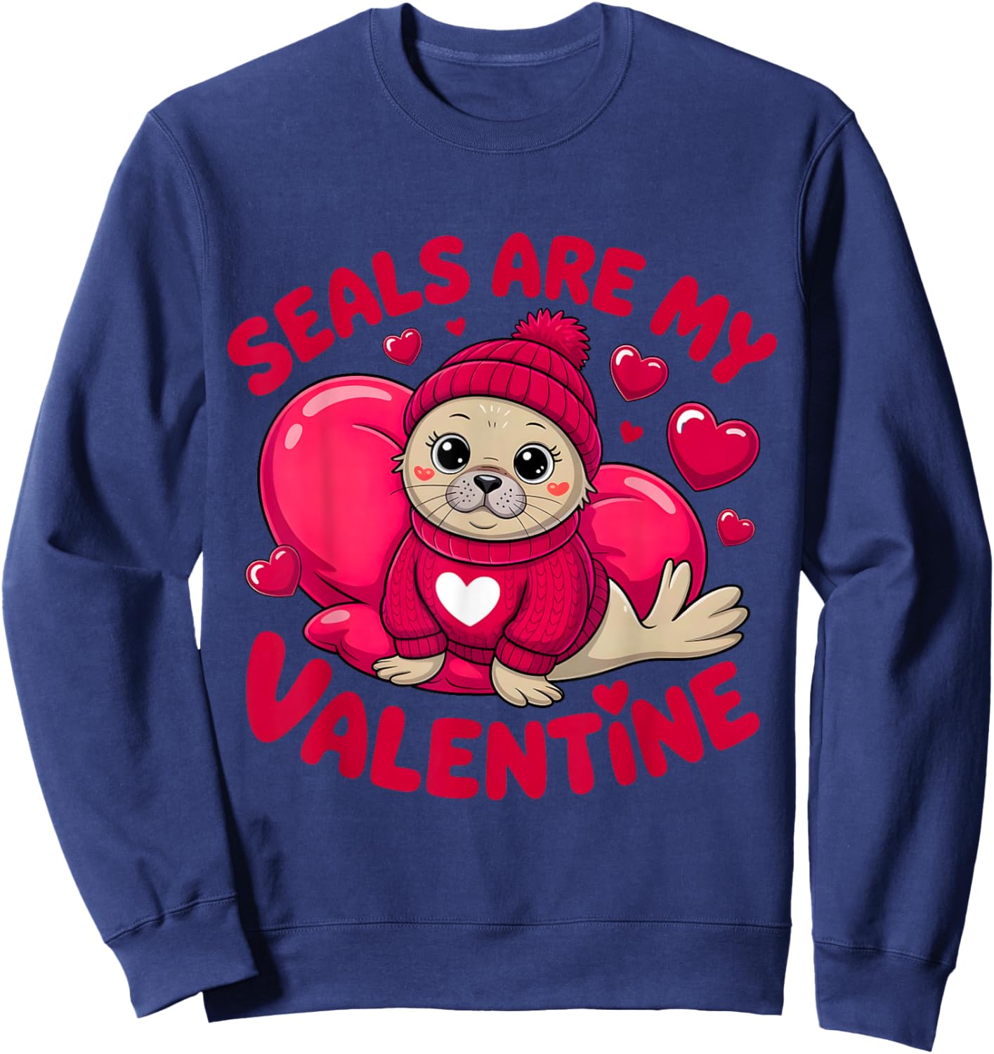 Seals are My Valentine Cute Seal Animal Love Design Sweatshirt - Sweatshirt | Navy