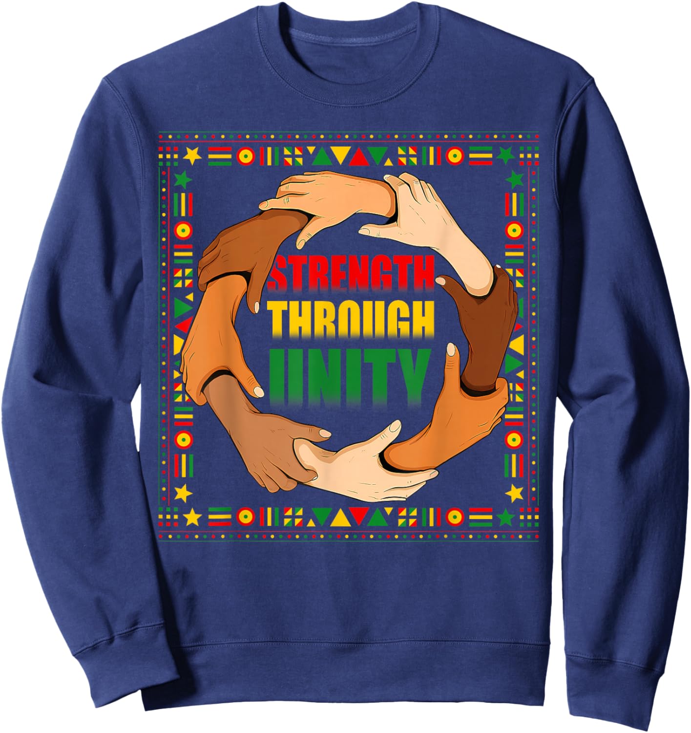 Strength Through Unity Black History Month Hands Sweatshirt - Sweatshirt | Navy