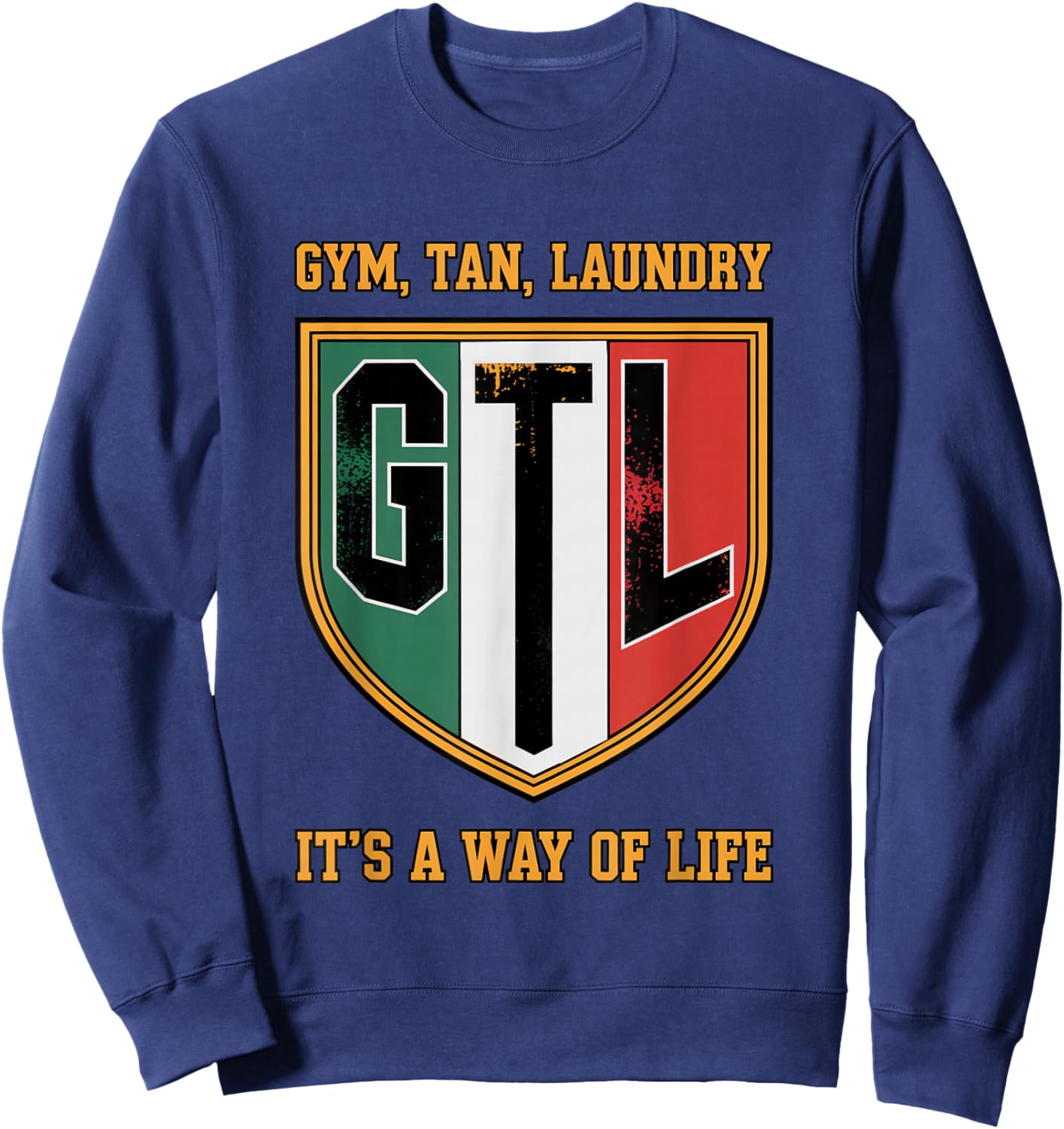Gym Tan Laundry GTL New Jersey Garden NJ Shore Italian Flag Sweatshirt - Sweatshirt | Navy