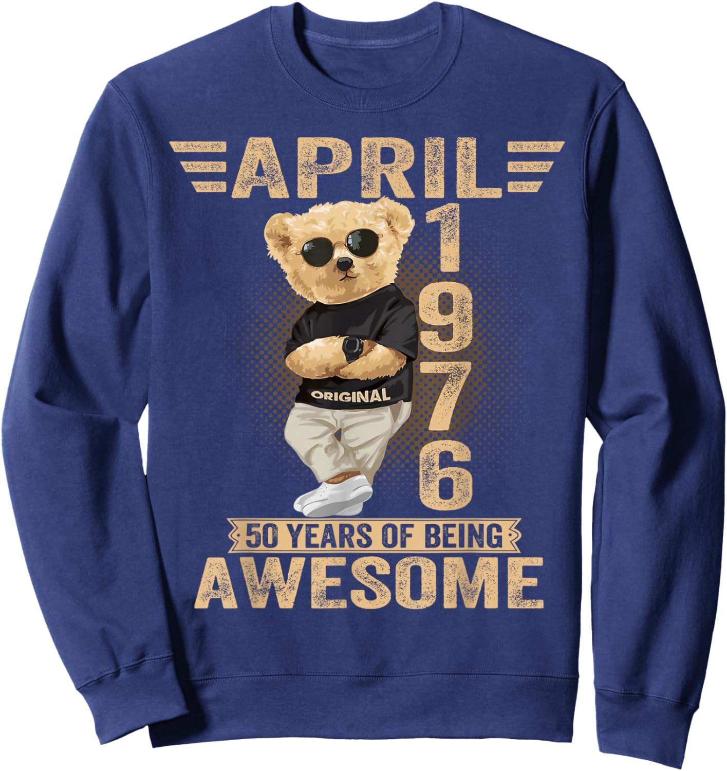 April 50th Birthday Men Women 1976 Awesome Teddy Bear Sweatshirt - Sweatshirt | Navy