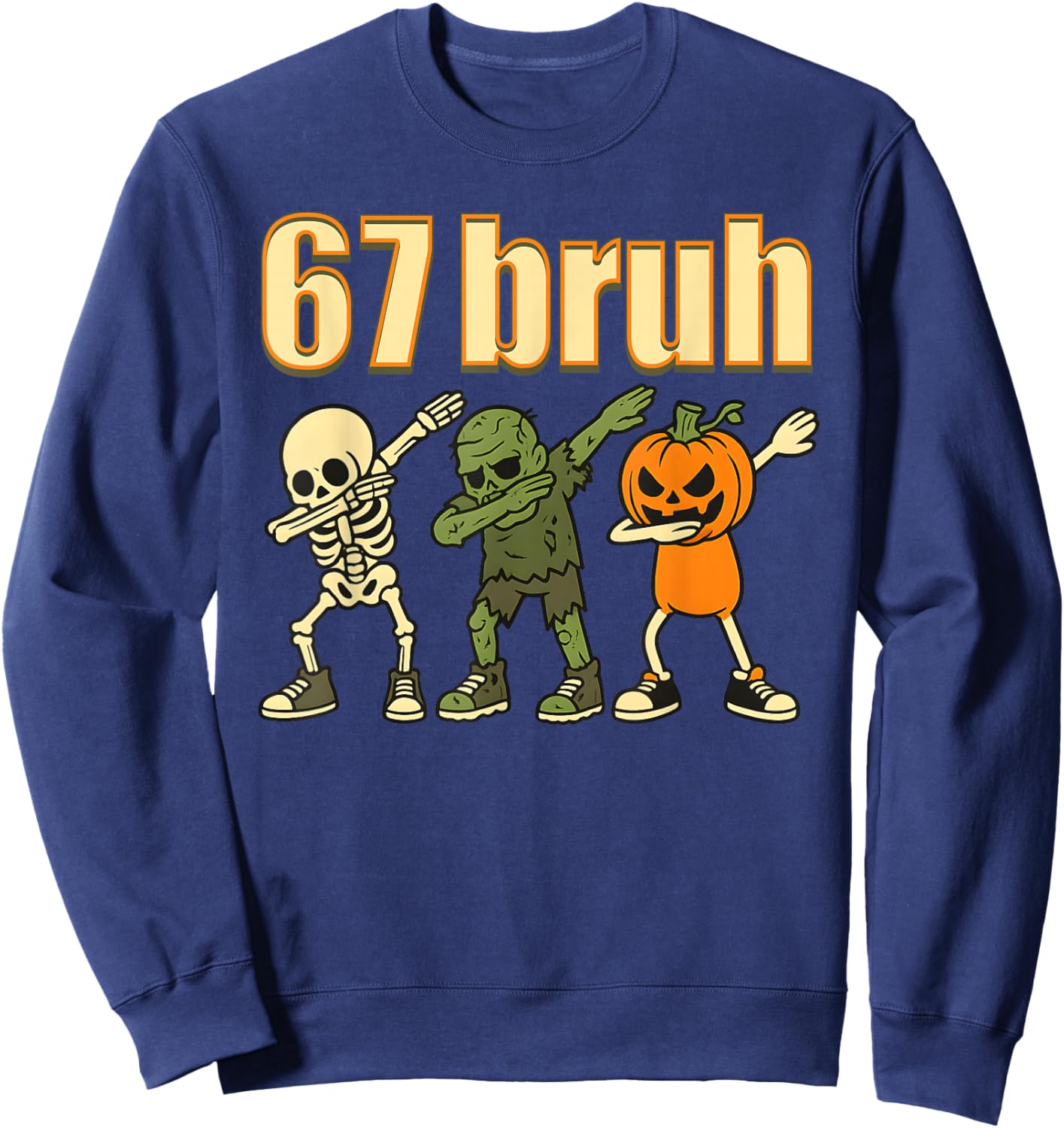 67 Halloween Bruh Funny Brainrot Meme Six Seven Boys Kids Sweatshirt - Sweatshirt | Navy