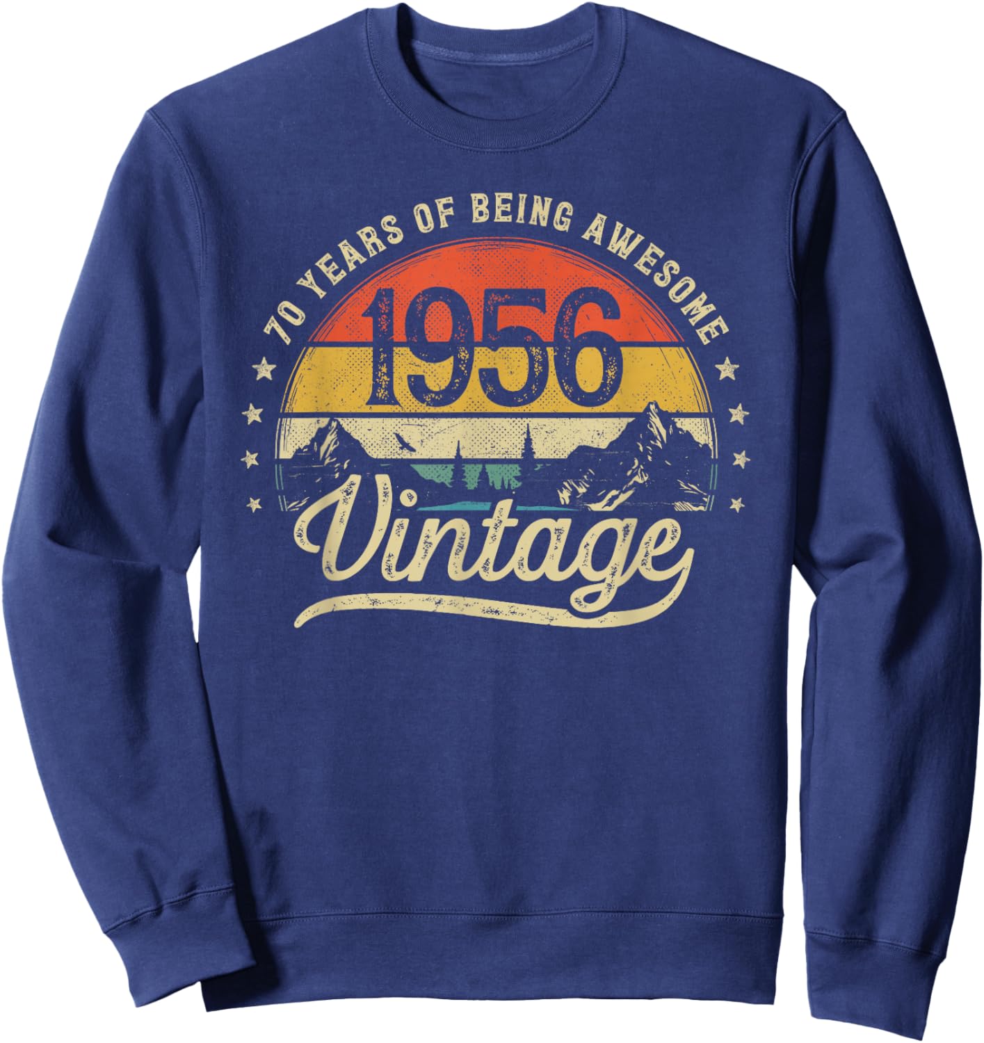 Vintage 1956 70 Years Old 70th Birthday Sweatshirt - Sweatshirt | Navy