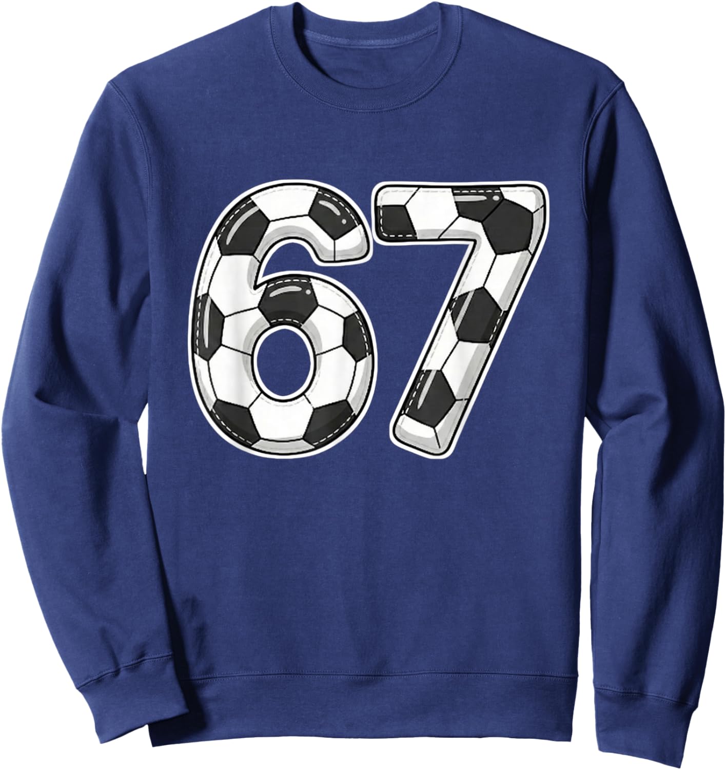Six Seven 6 7 Meme Humor Funny Football Fan Men Women Kids Sweatshirt - Sweatshirt | Navy
