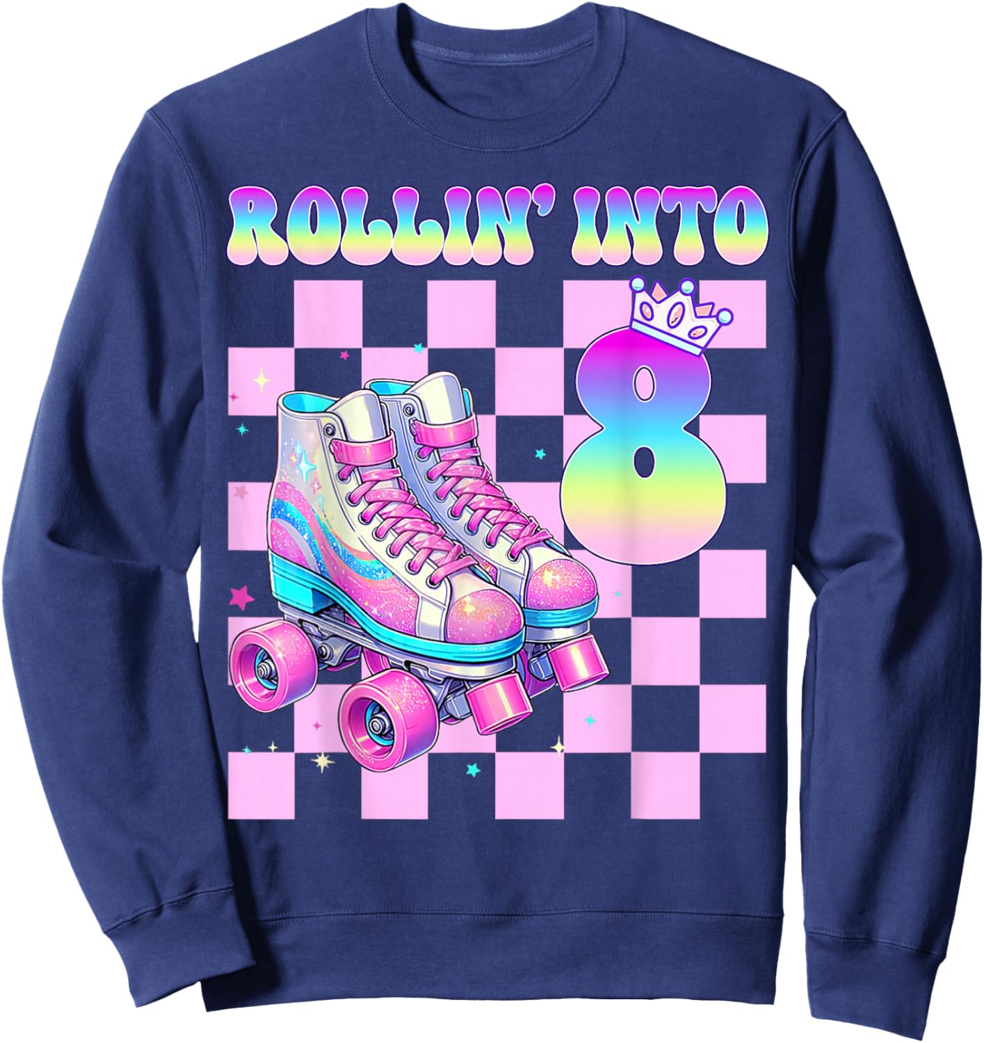 8th Birthday Girl Rolling Skates 8 Year Old Roller Skater Sweatshirt - Sweatshirt | Navy