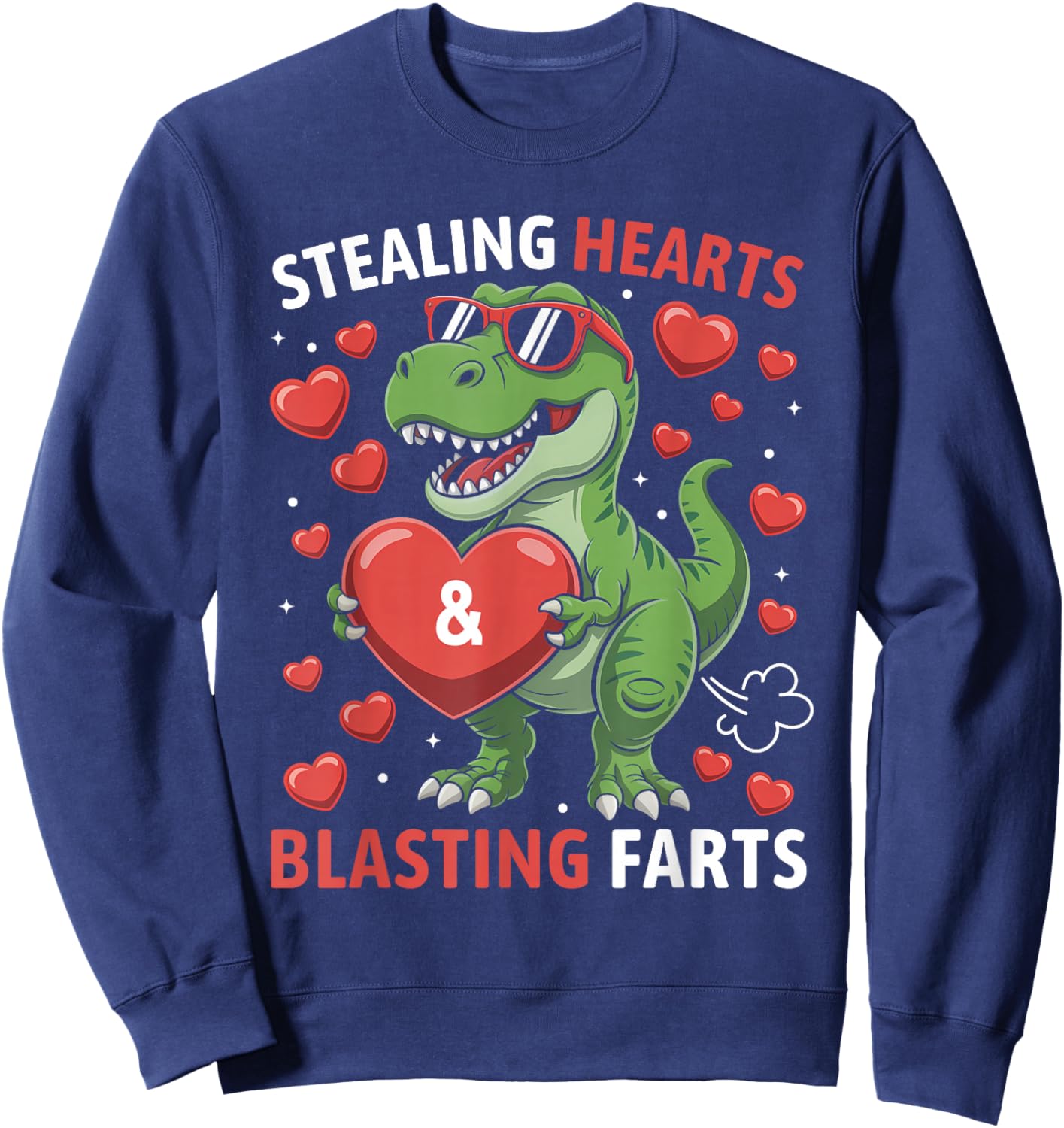Stealing Hearts and Blasting Farts Kids Valentines Dinosaur Sweatshirt - Sweatshirt | Navy