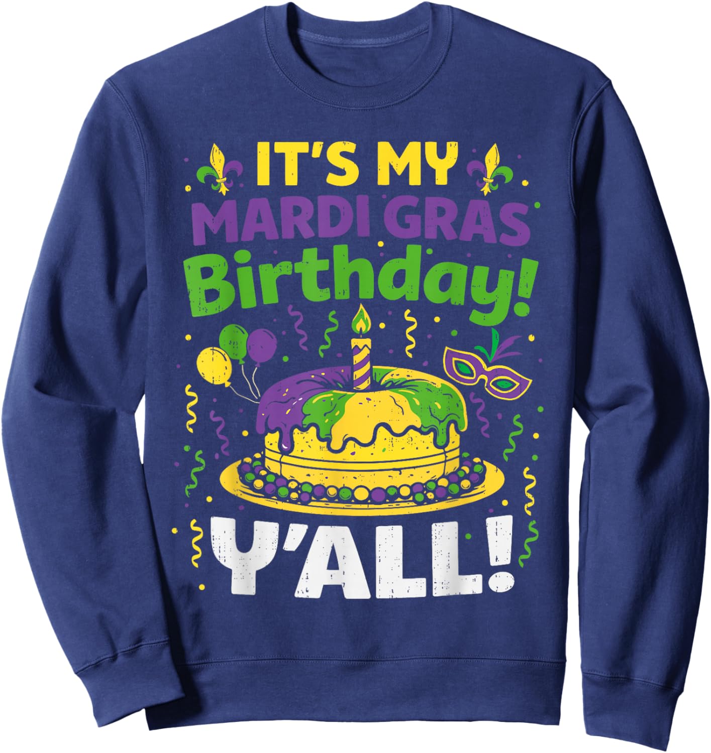 Mardi Gras Birthday Carnival Queen Men Women Boys Girl Kids Sweatshirt - Sweatshirt | Navy