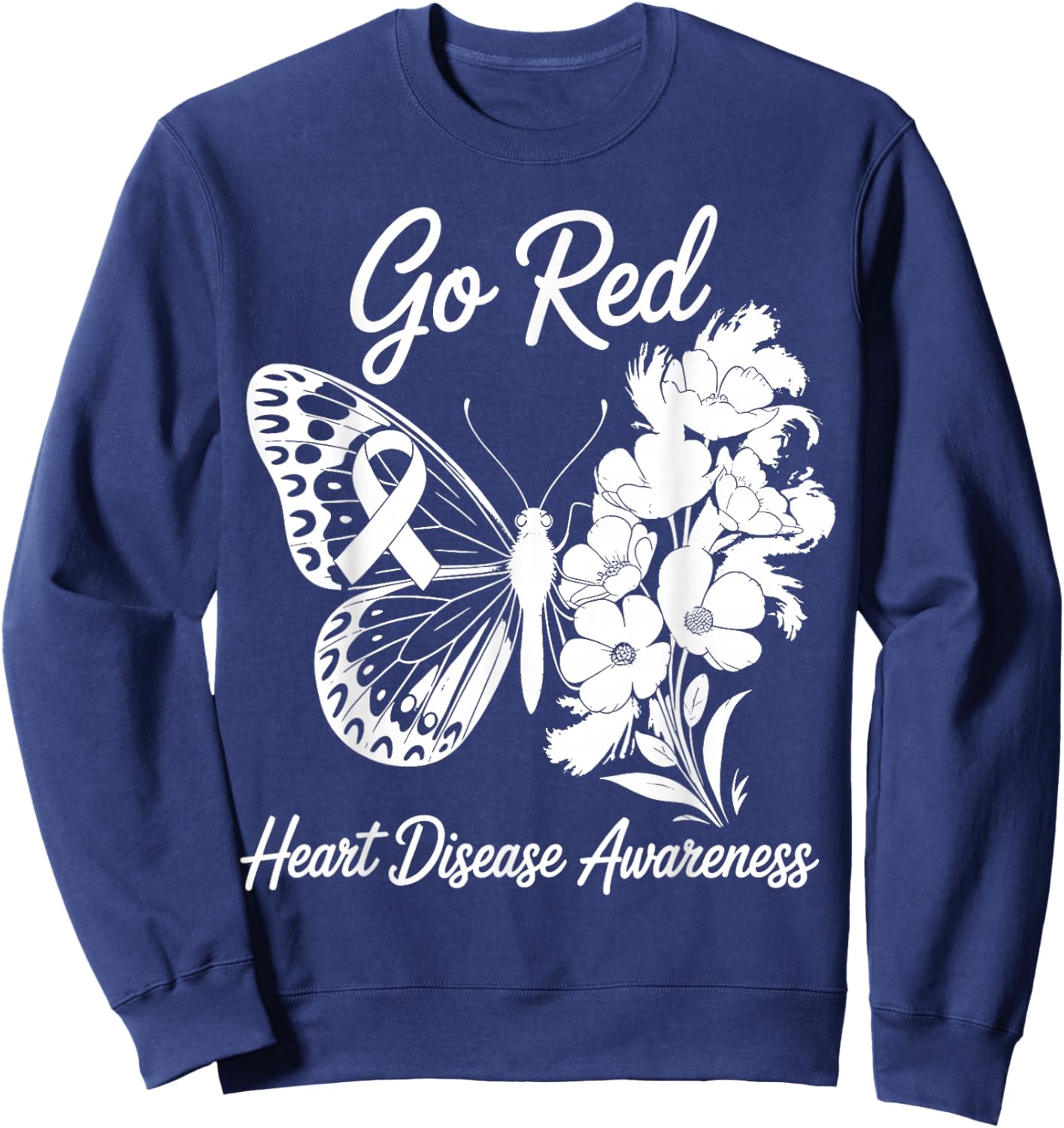 We Go Red Heart Disease Awareness in February Wear Red Sweatshirt - Sweatshirt | Navy