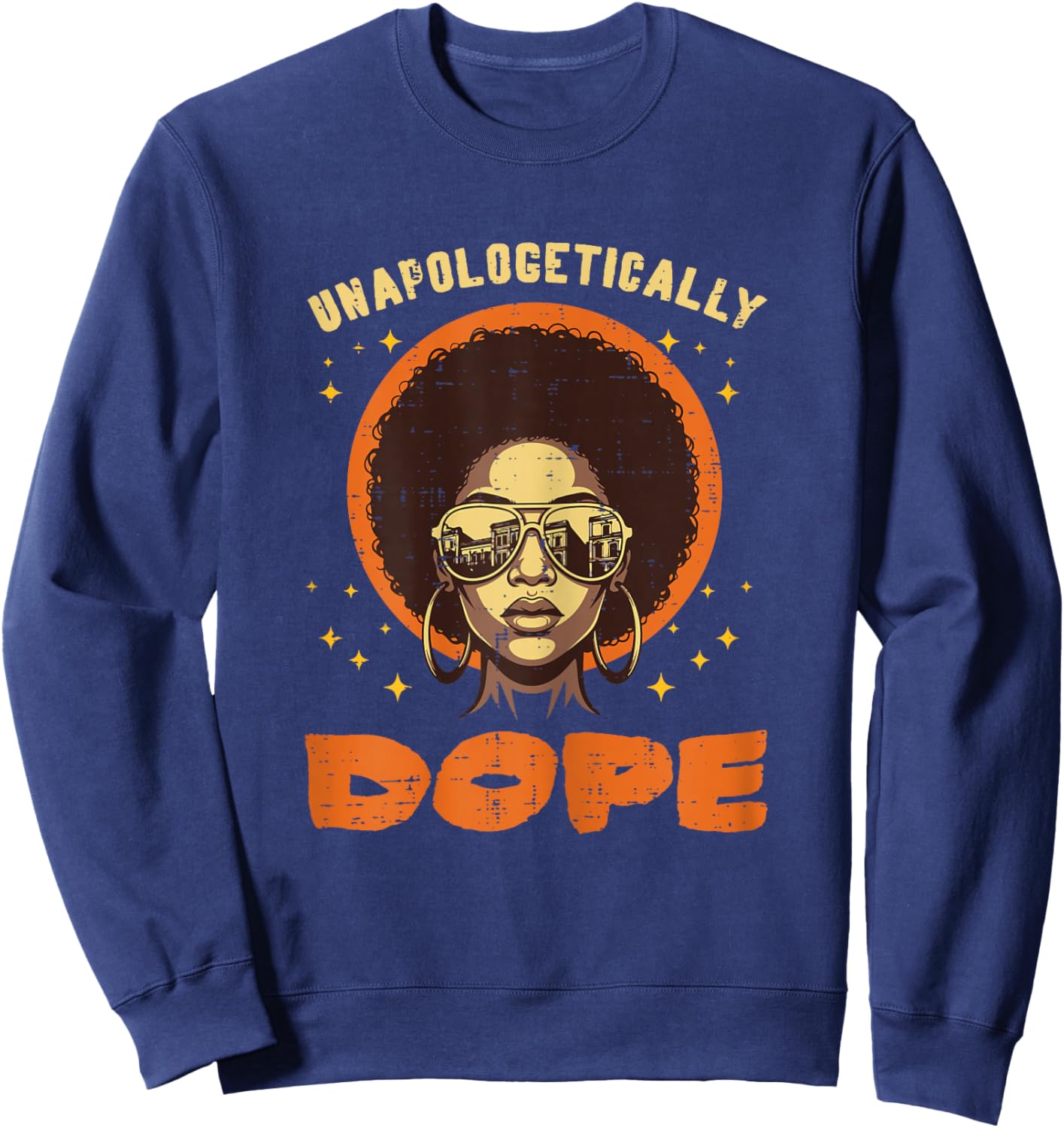 Black History Unapologetically Afro African American Women Sweatshirt - Sweatshirt | Navy