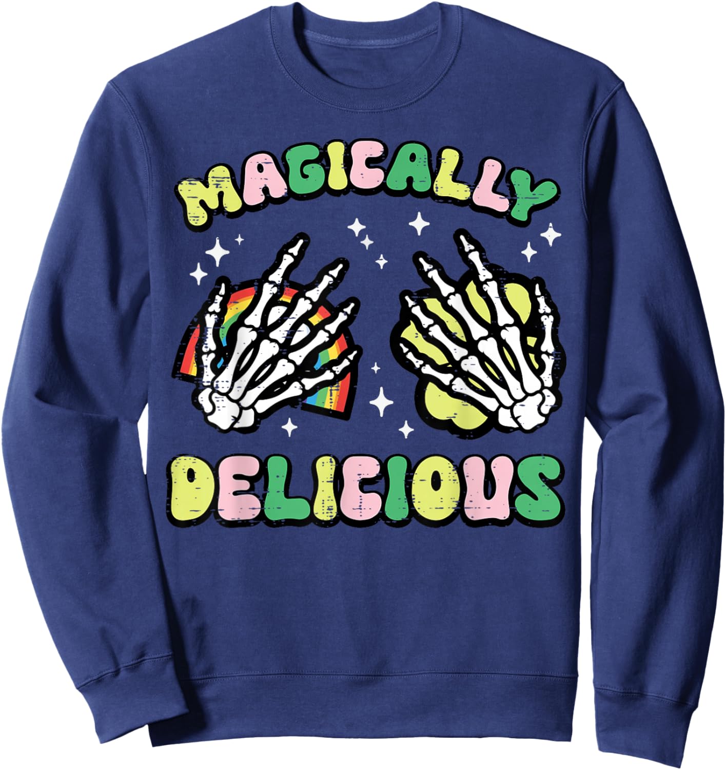 St Patricks Day Magically Delicious Skeleton Hands Women Men Sweatshirt - Sweatshirt | Navy