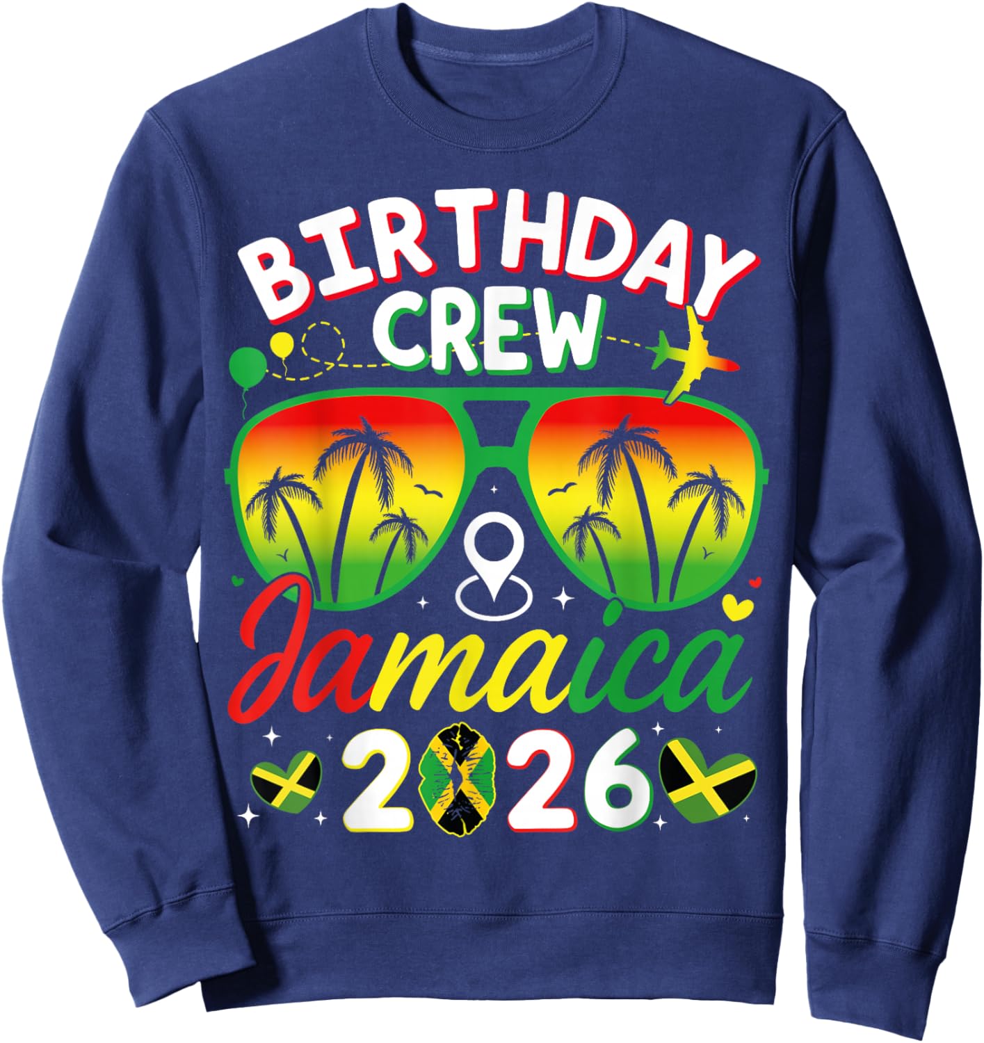 Birthday Crew Jamaica 2026 Family Reunion & Girls Trip Sweatshirt - Sweatshirt | Navy