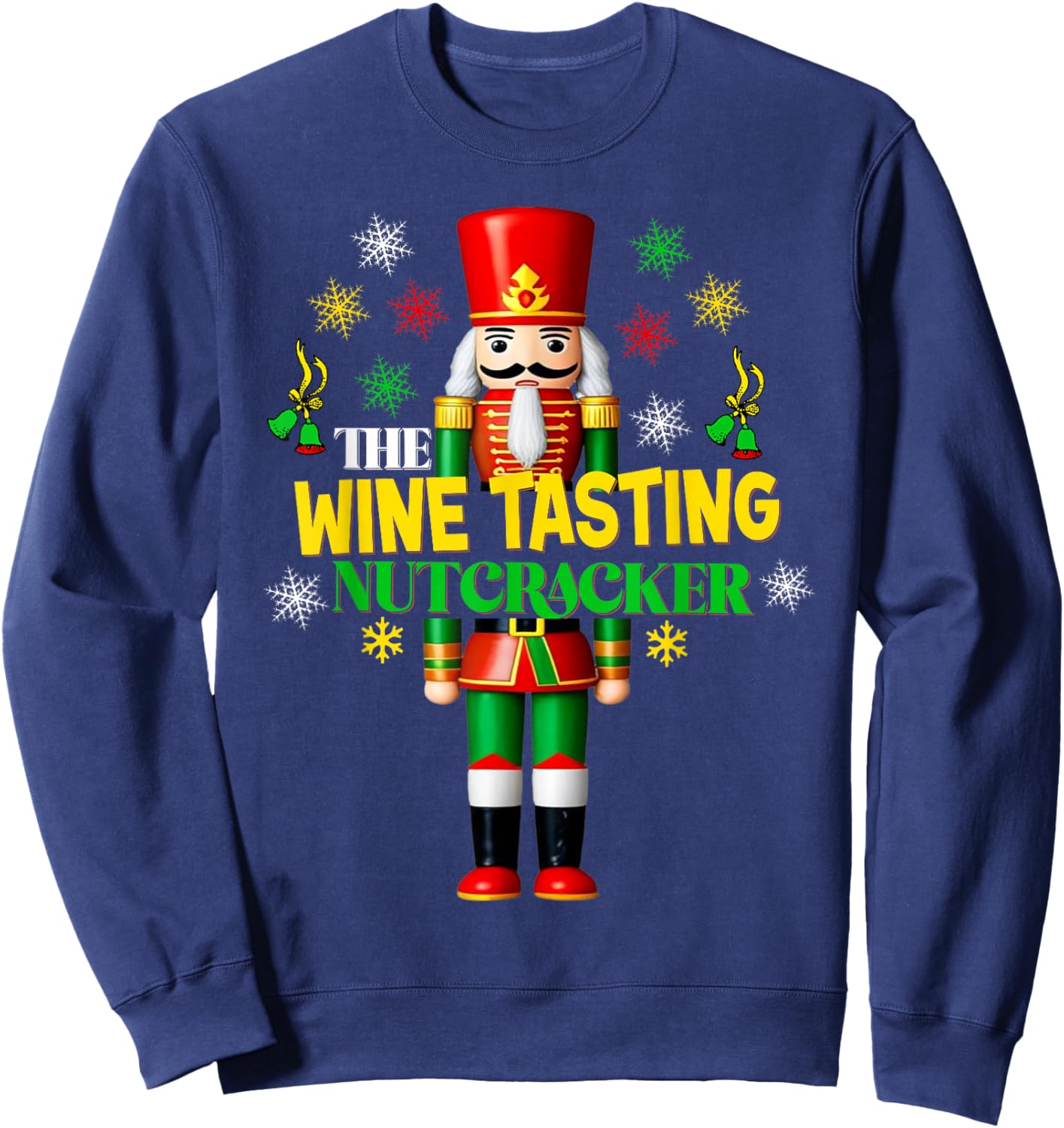 Xmas Wine Tasting Matching Group Christmas Joyful Nutcracker Sweatshirt - Sweatshirt | Navy