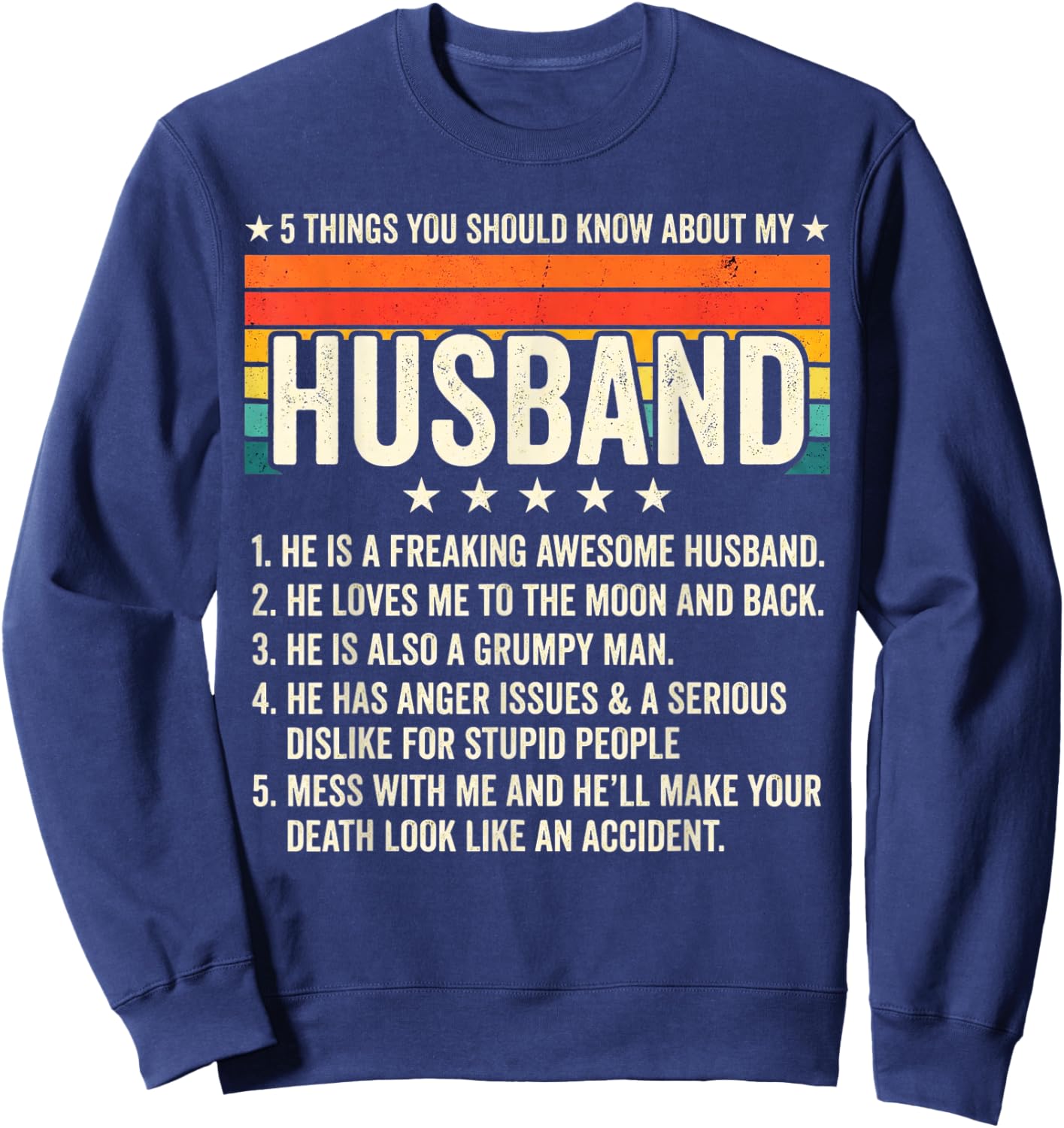 5 Things You Should Know About My Husband Marriage Quote Sweatshirt - Sweatshirt | Navy
