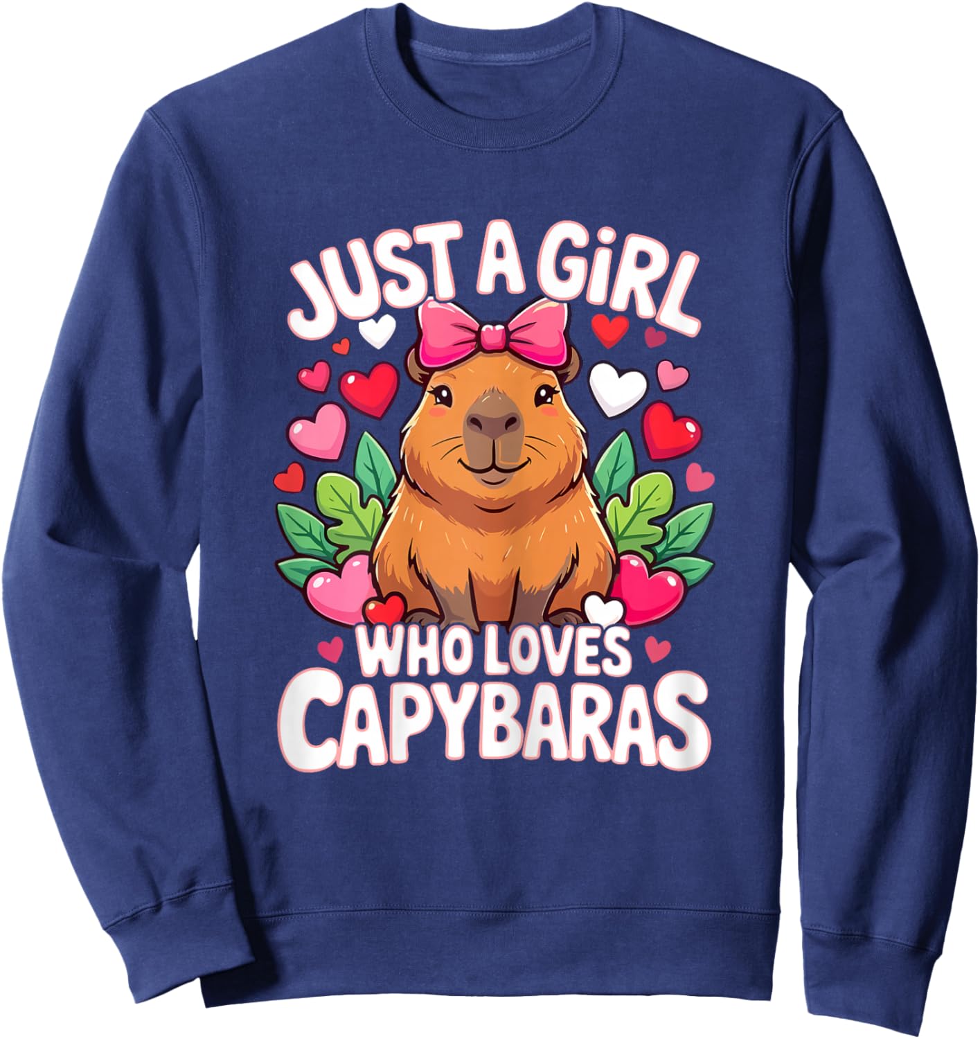 Capybara Cute Just a Girl who Loves Capybaras Sweatshirt - Sweatshirt | Navy