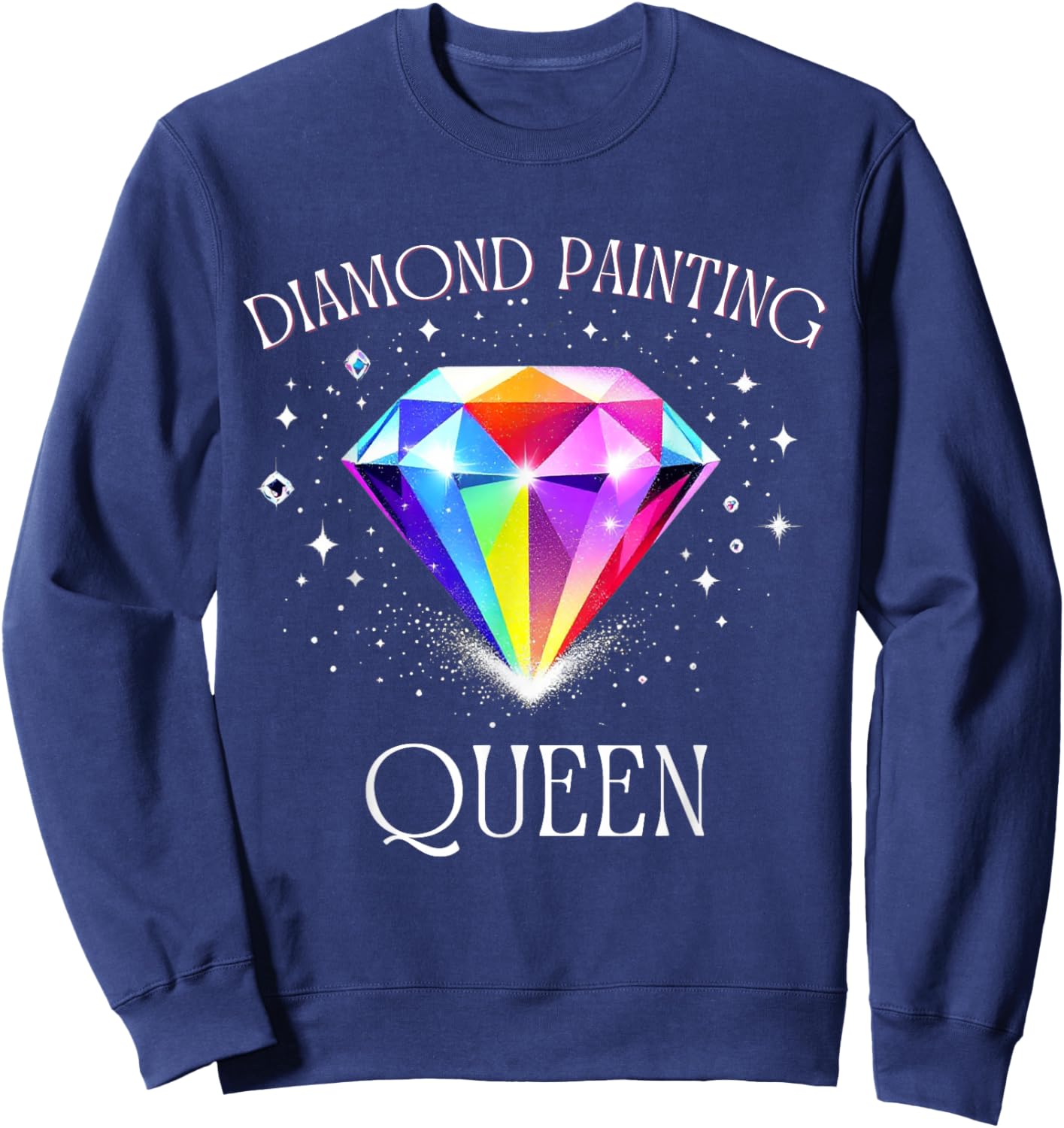 Diamond Painting Queen – Colorful Art Design for Craft Sweatshirt - Sweatshirt | Navy