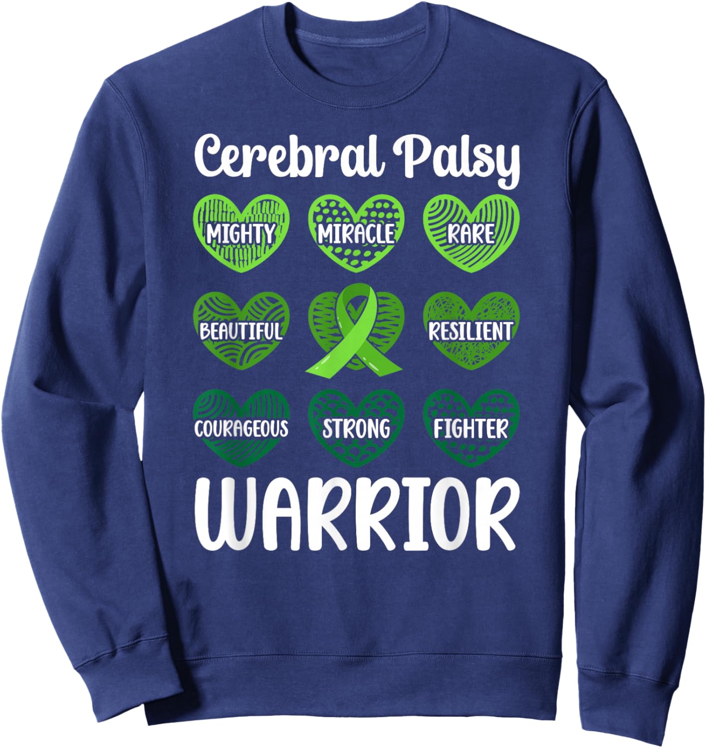 Cerebral Palsy Warrior Hearts CP Awareness Month Sweatshirt - Sweatshirt | Navy