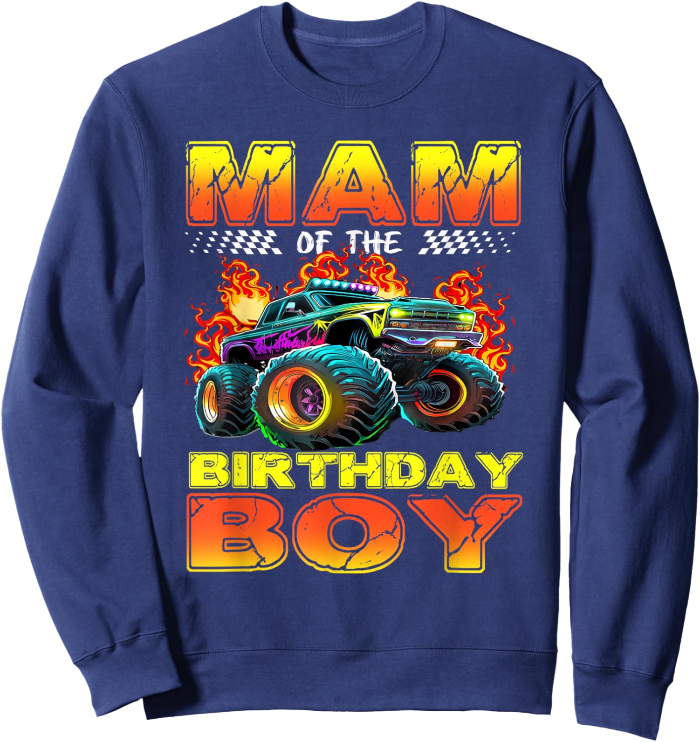 Mam of The Birthday Boy Monster Truck Birthday Family Sweatshirt - Sweatshirt | Navy