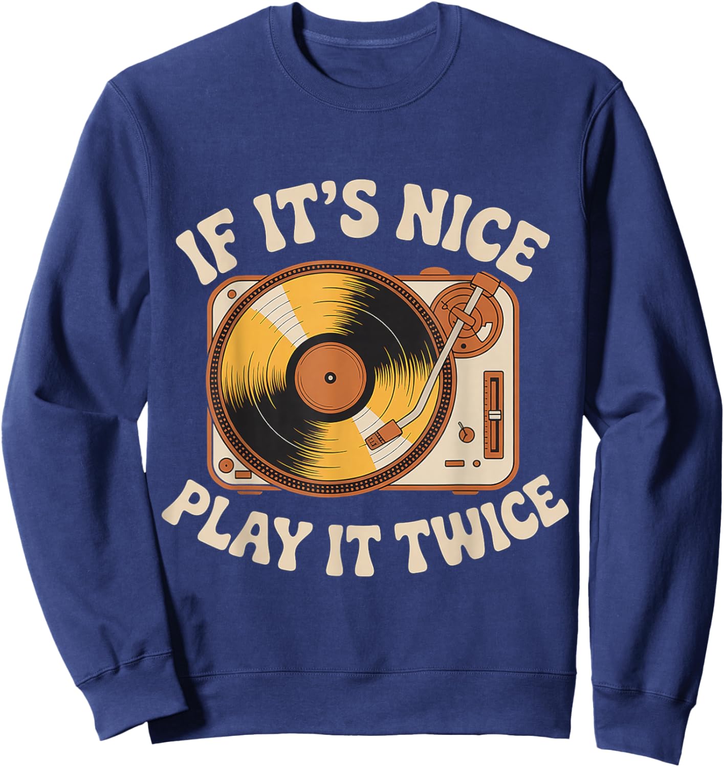 If It's Nice Play It Twice Sweatshirt - Sweatshirt | Navy
