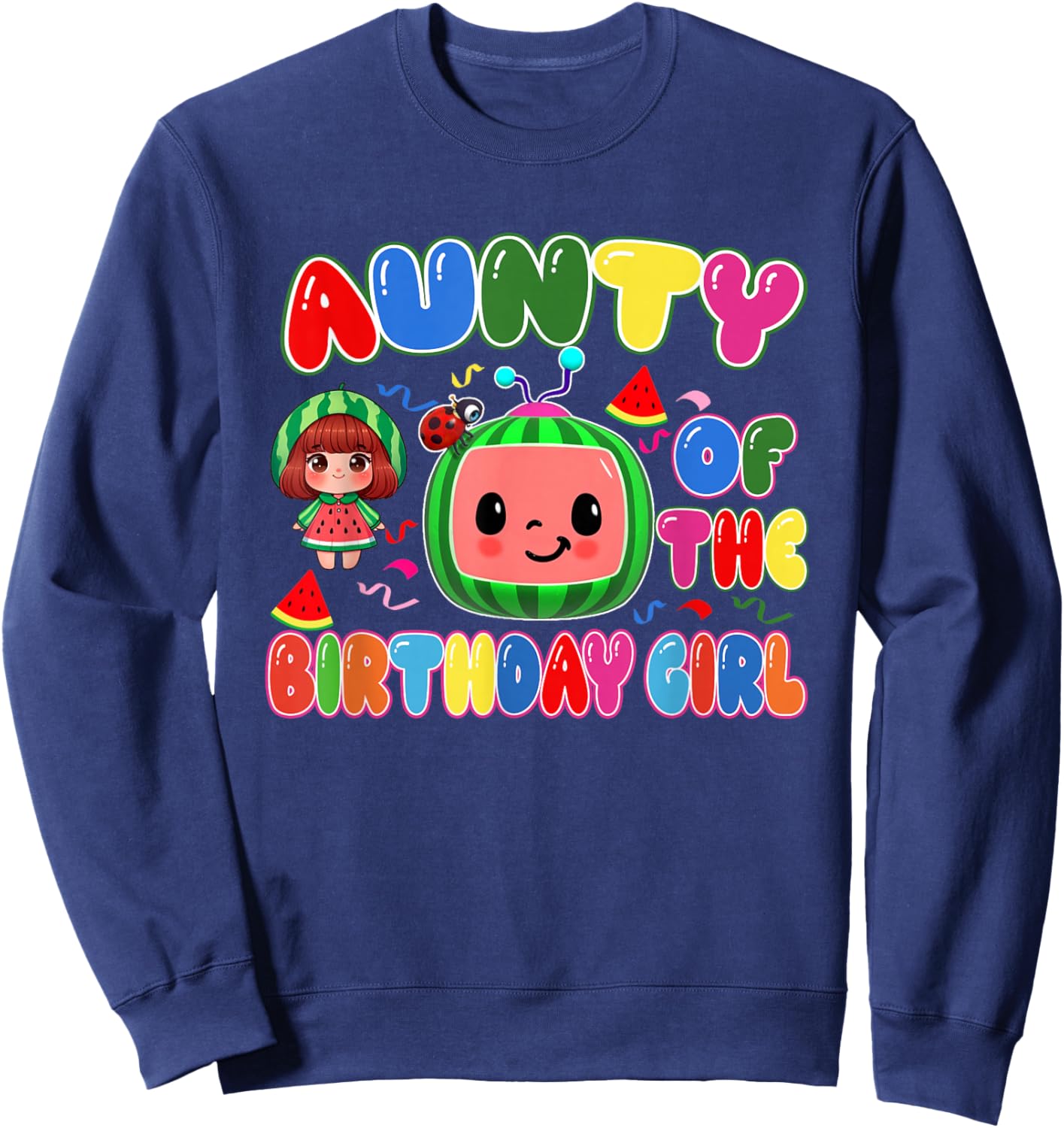 Aunty of The Birthday Girl Melon Family Matching Funny Sweatshirt - Sweatshirt | Navy