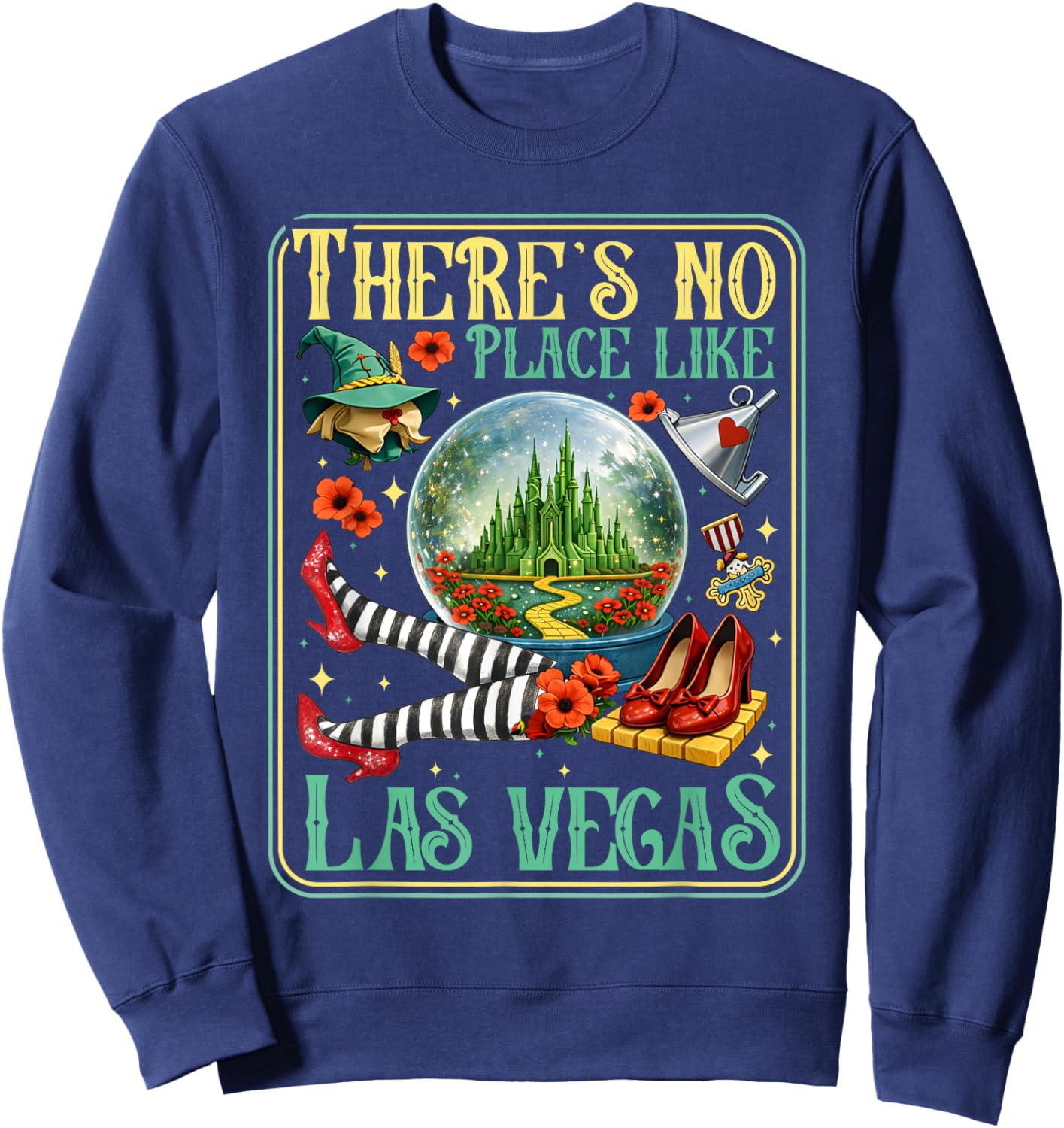 There's No Place Like Las Vegas Off to See The Wizard Sweatshirt - Sweatshirt | Navy
