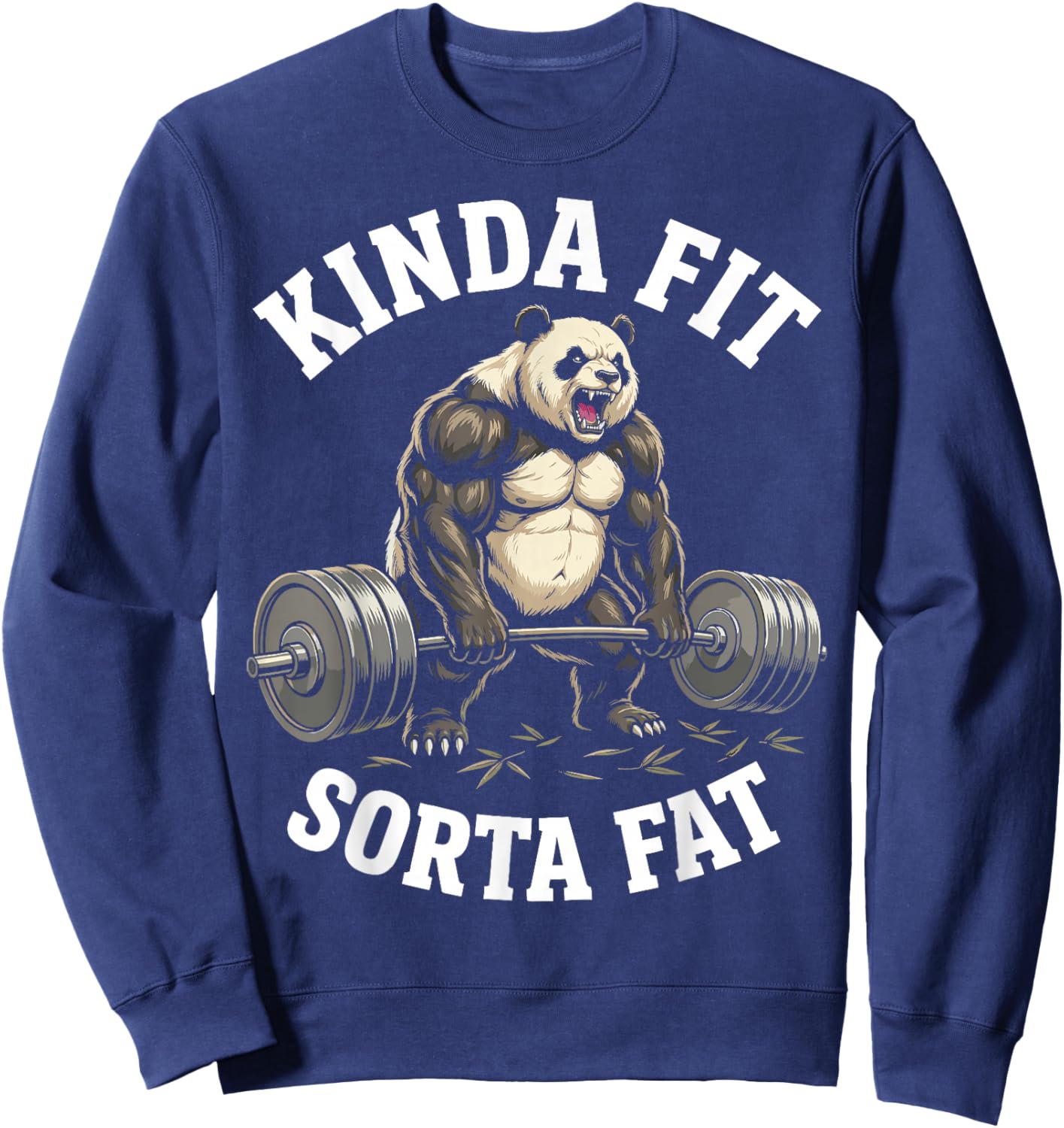 Kinda Fit Sorta Fat Funny Panda Gym Weightlifting Sweatshirt - Sweatshirt | Navy