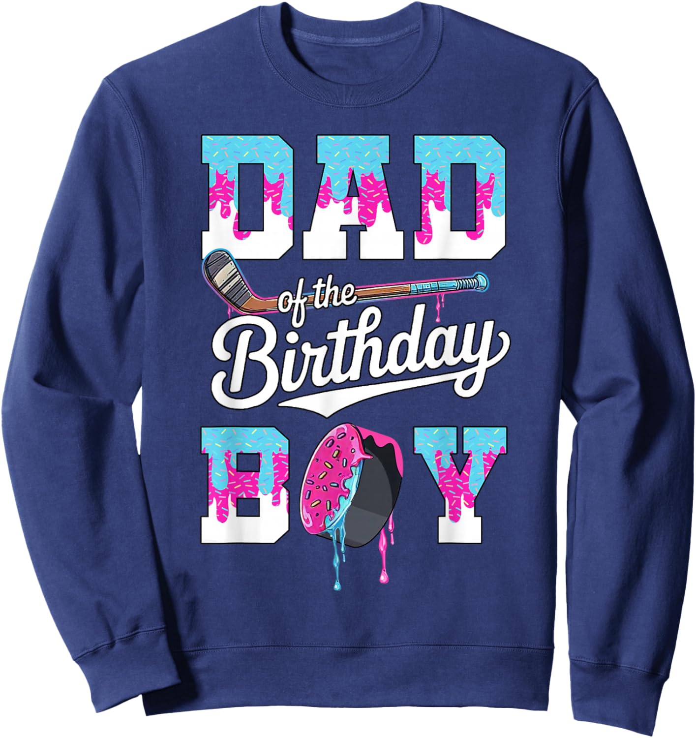 Dad of The Birthday Boy Hockey Ice Cream Drip Family Sweatshirt - Sweatshirt | Navy