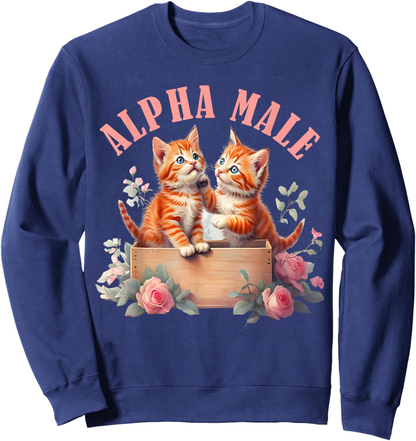 Cat Owner Alpha Cute Kitten Meme Male Men or Women Sweatshirt - Sweatshirt | Navy