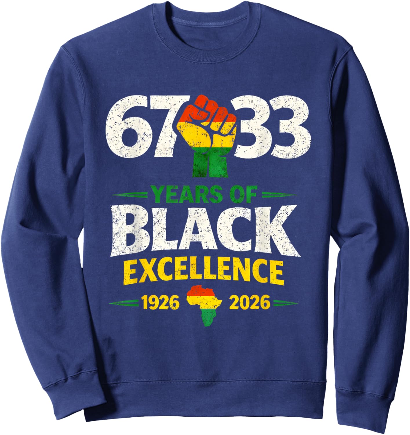 100 Years of Black Excellence Africa Black History Month Sweatshirt - Sweatshirt | Navy