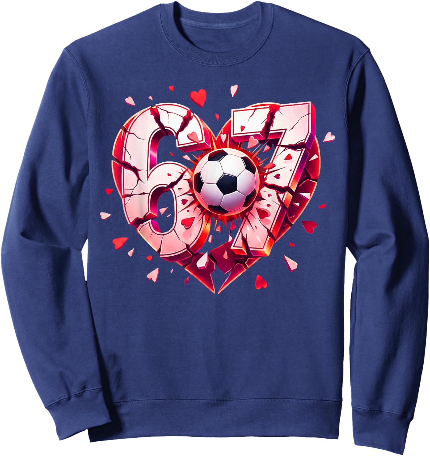 Funny Soccer Heart 67 Six Seven Valentine Meme Sports Fan Sweatshirt - Sweatshirt | Navy