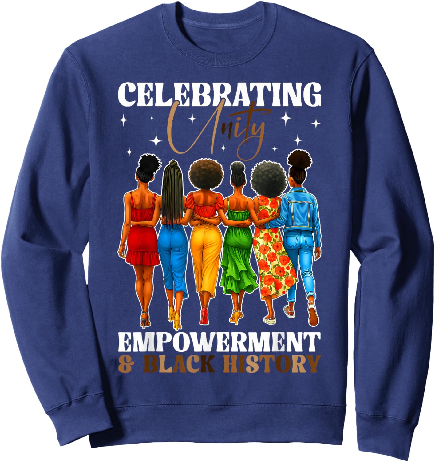 Celebrating Unity Empowerment and Black History Month Women Sweatshirt - Sweatshirt | Navy