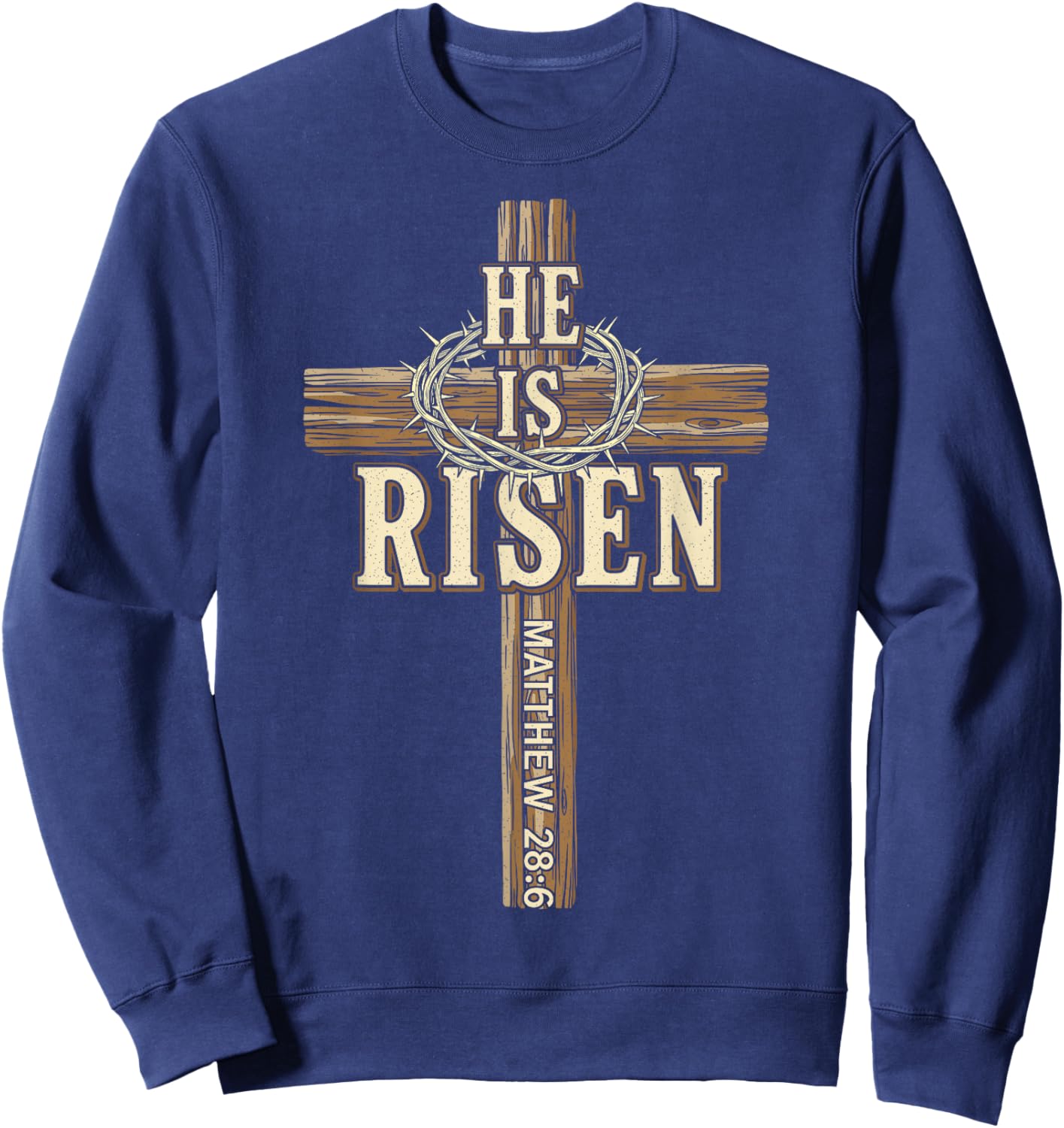 Easter Cross He is Risen Jesus Christian Men Women Boys Kids Sweatshirt - Sweatshirt | Navy